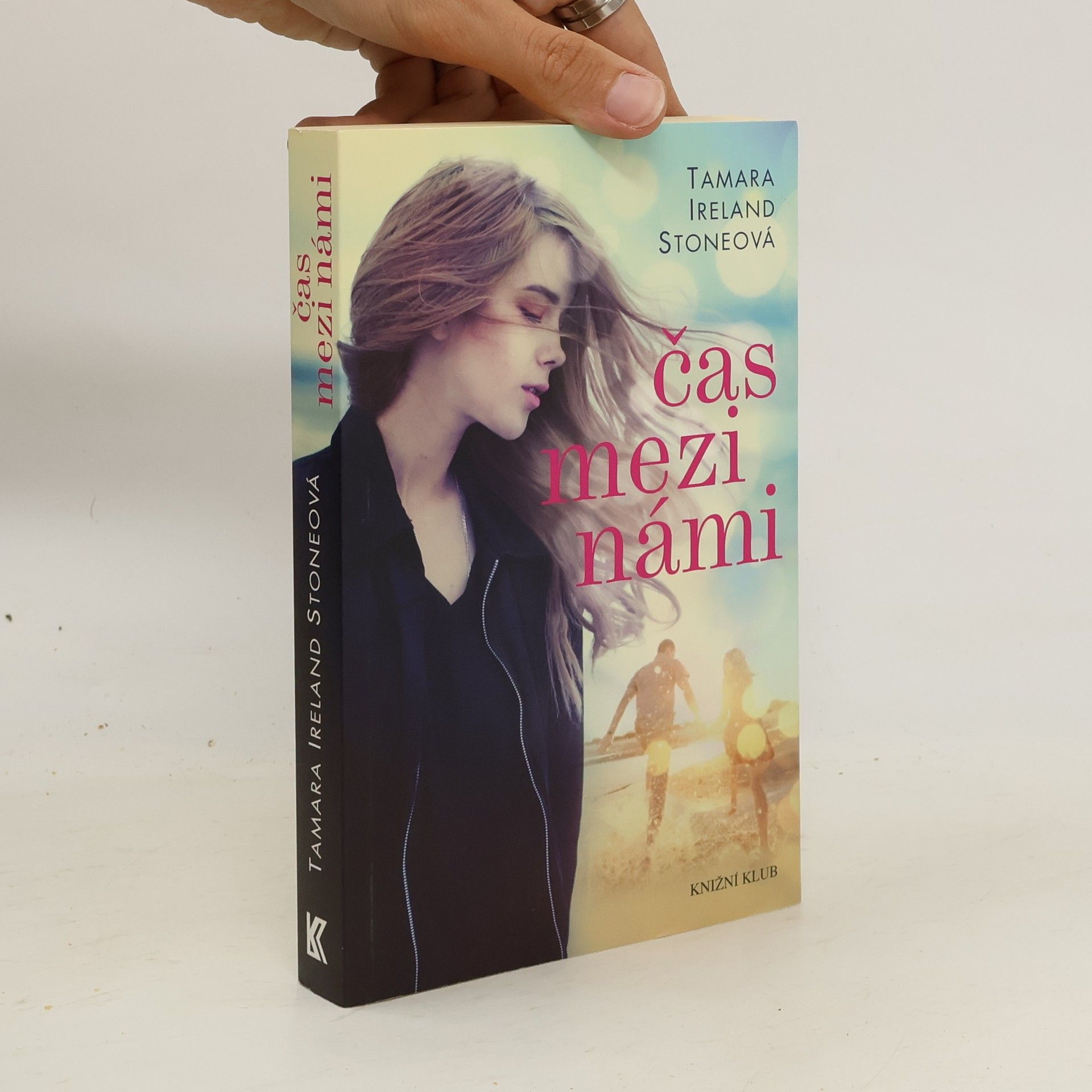 Tamara Ireland Stone Čas mezi námi