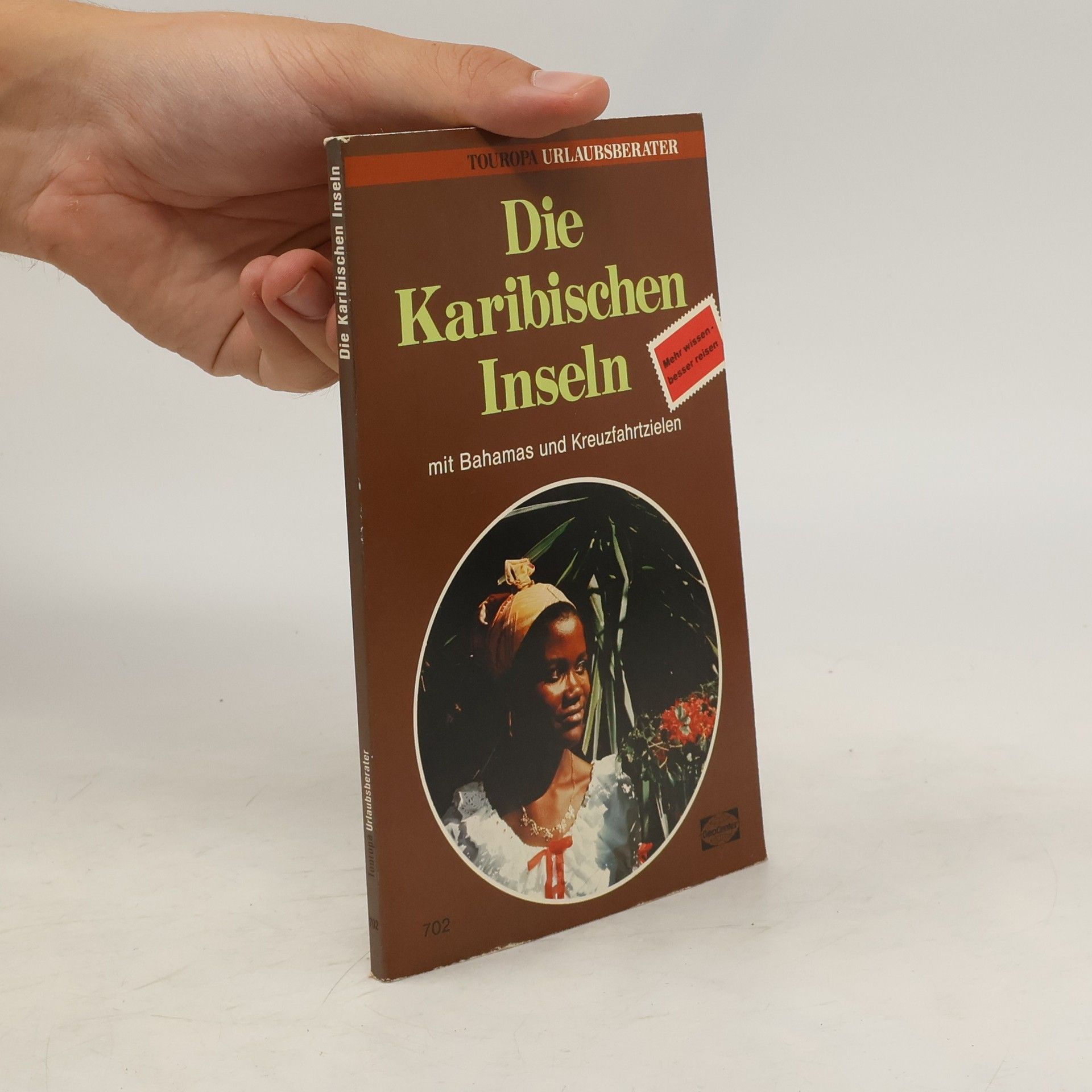 Heinz Göckeritz Die Karibischen Inseln mit Bahamas und Kreuzfahrtzielen