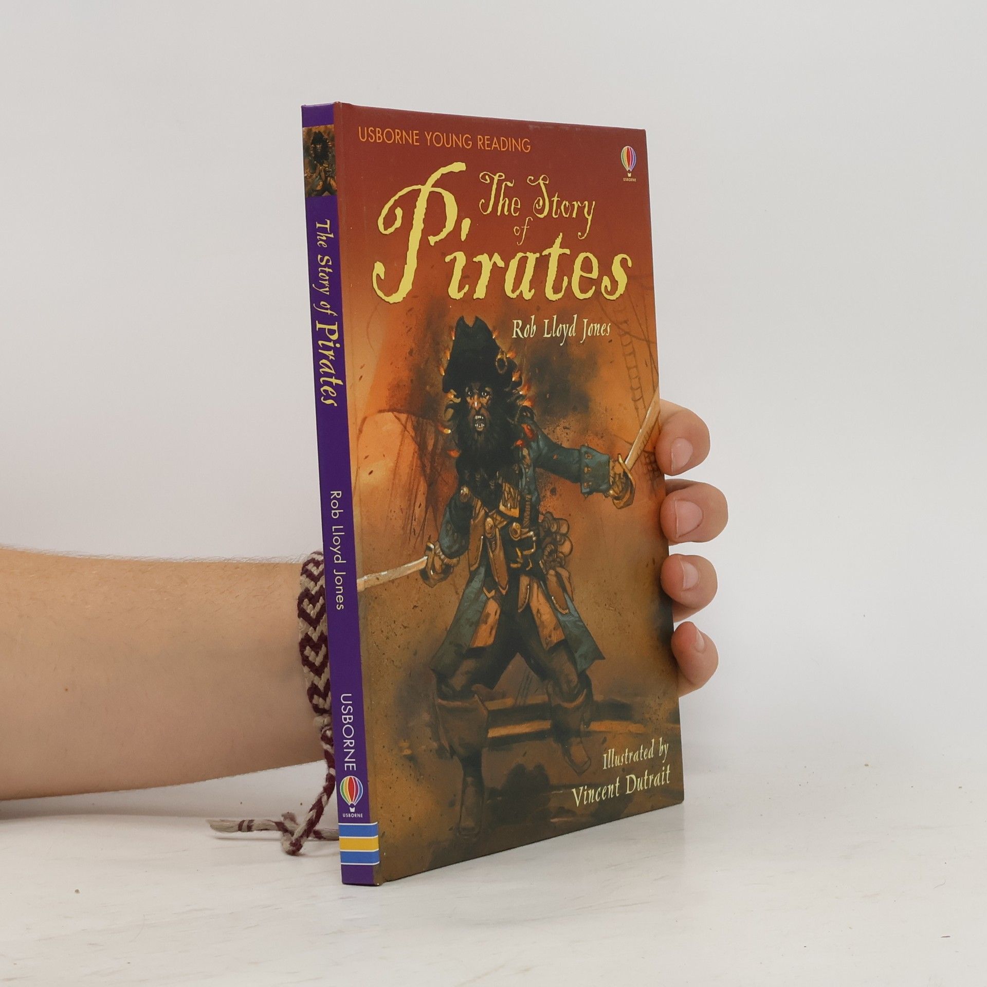 Rob Lloyd Jones The Story of Pirates