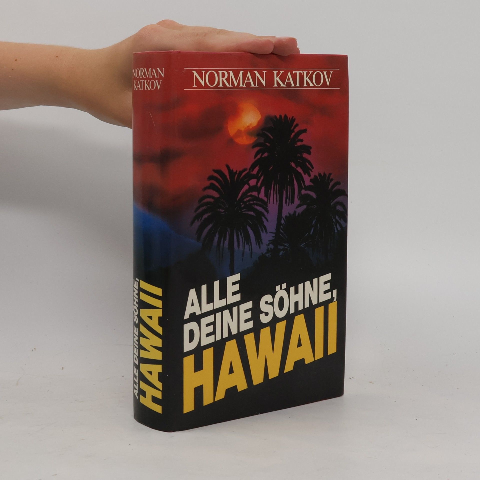 Norman Katkov Alle Deine Söhne Hawai