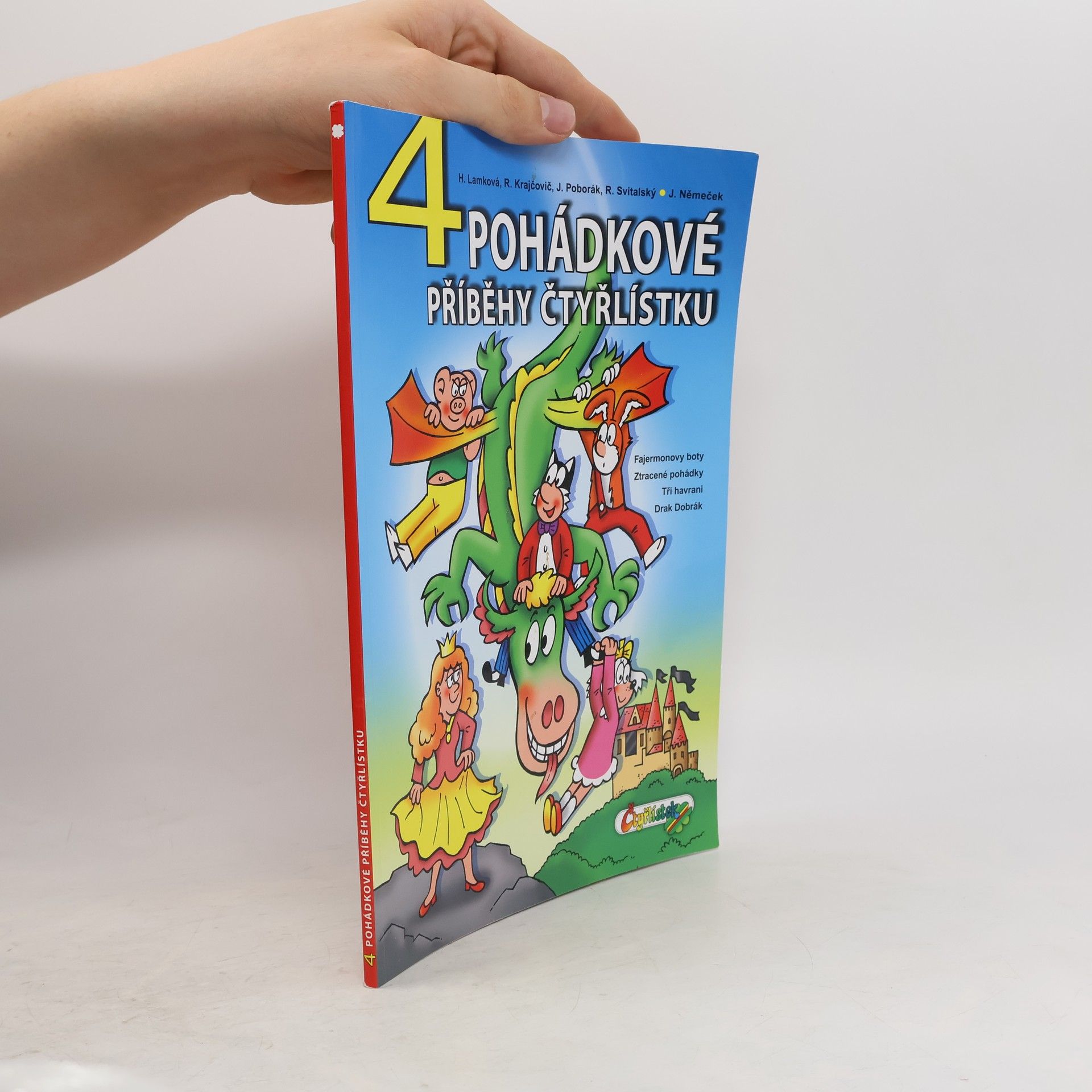 Autorenkollektiv 4 Pohádkové příběhy Čtyřlístku