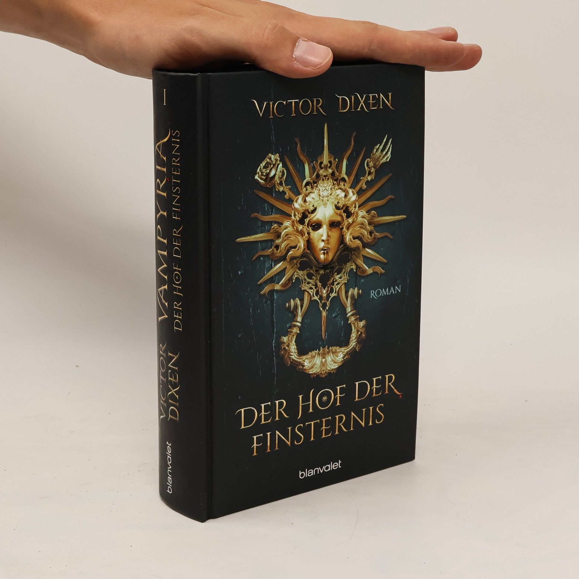 Victor Dixen Vampyria 1. Der Hof der Finsternis