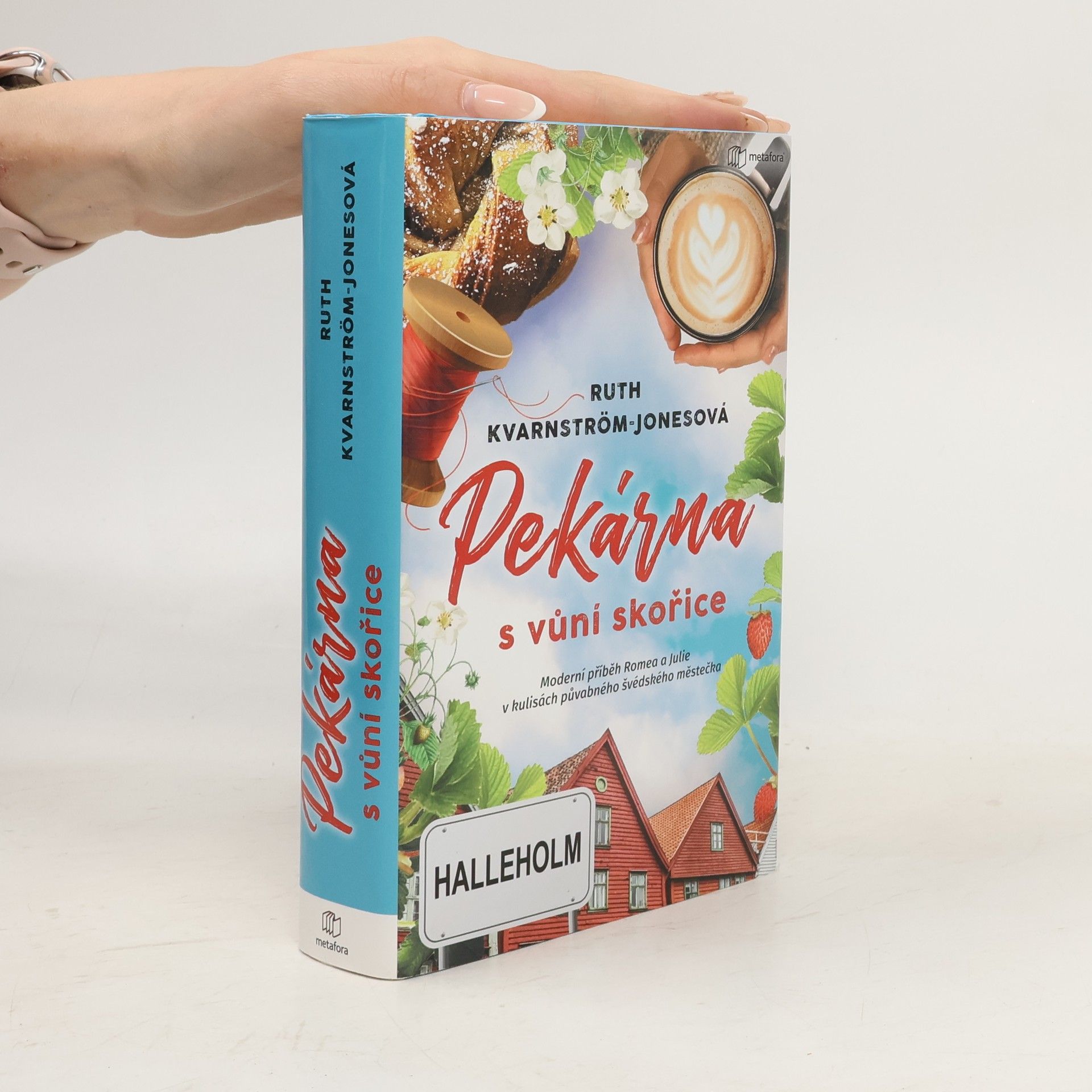 Ruth Kvarnström Jones Pekárna s vůní skořice