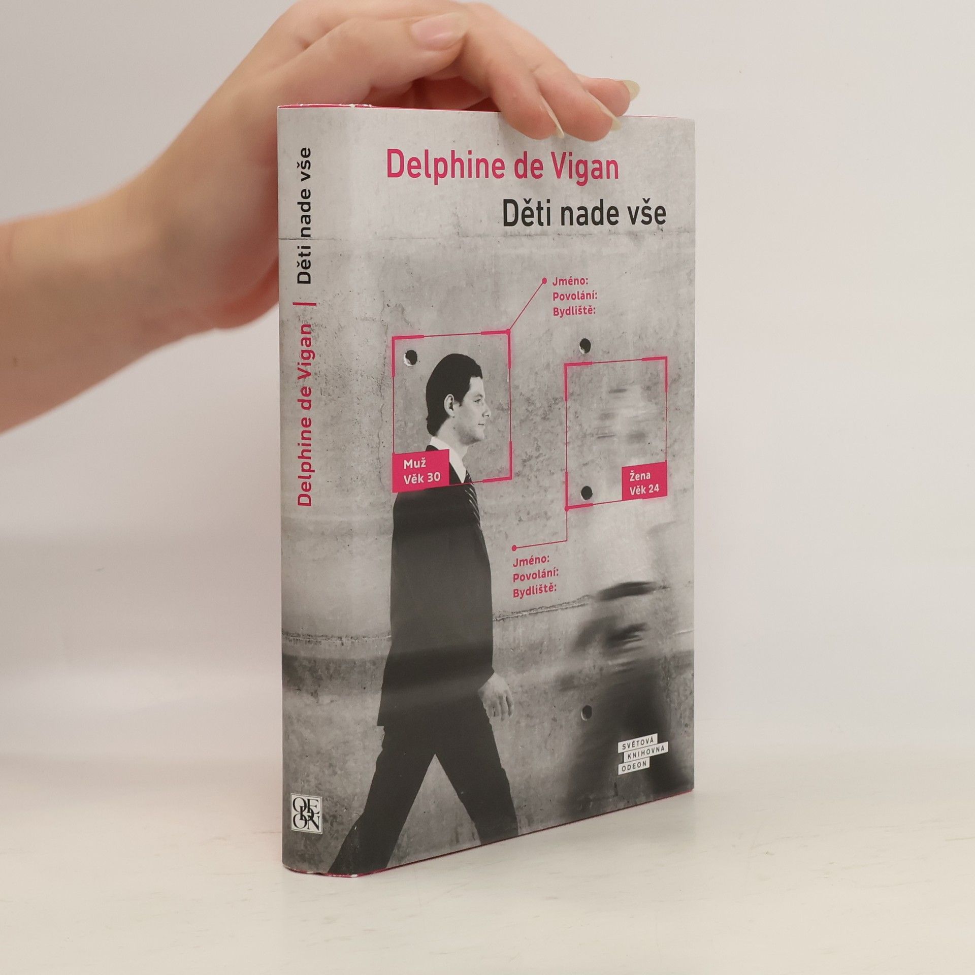 Delphine de Vigan Děti nade vše