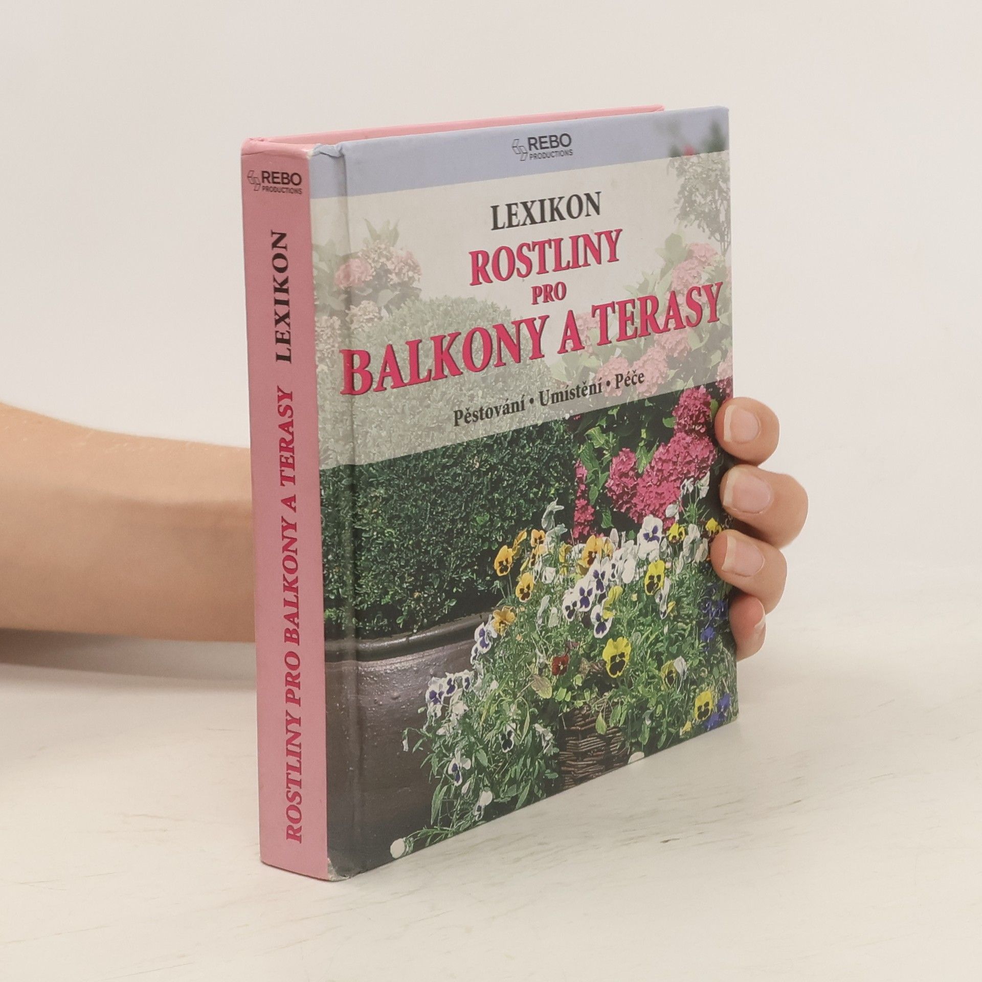 Hermann Hackstein Rostliny pro balkony a terasy. Lexikon