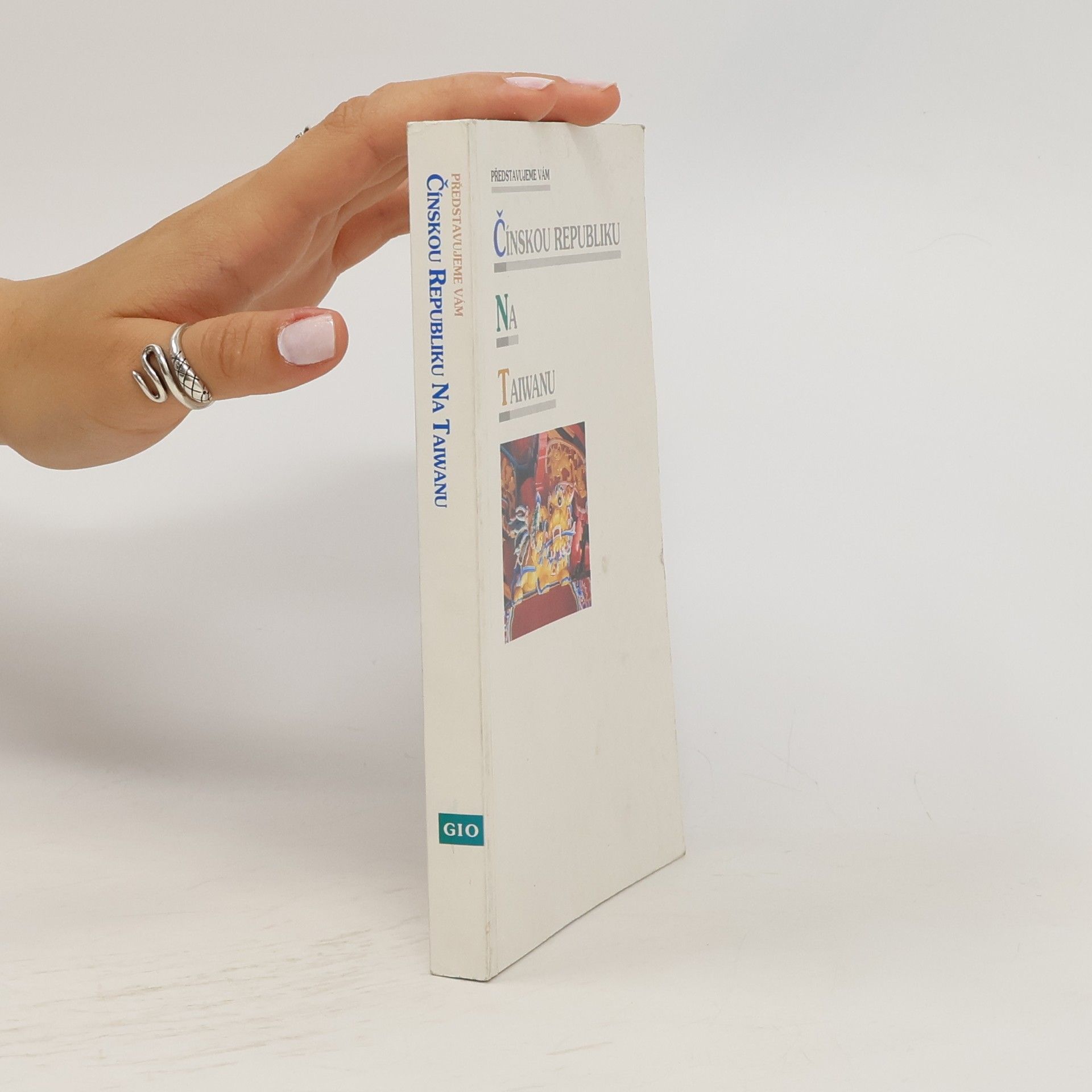 Collectif d'auteurs Představujeme vám čínskou republiku na Taiwanu