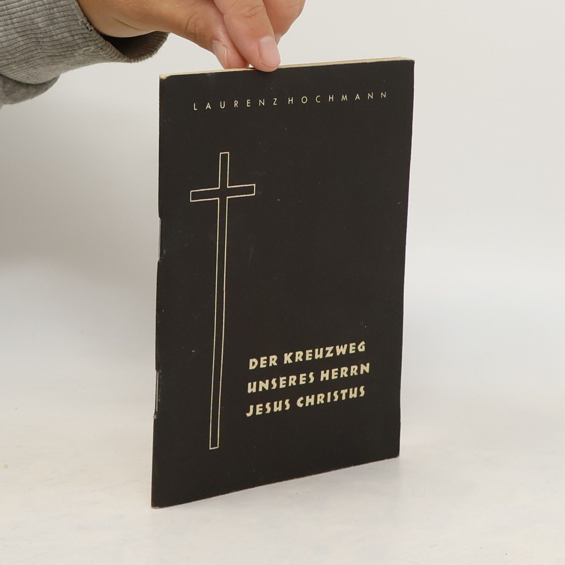 Der Kreuzweg unseres Herrn Jesus Christus