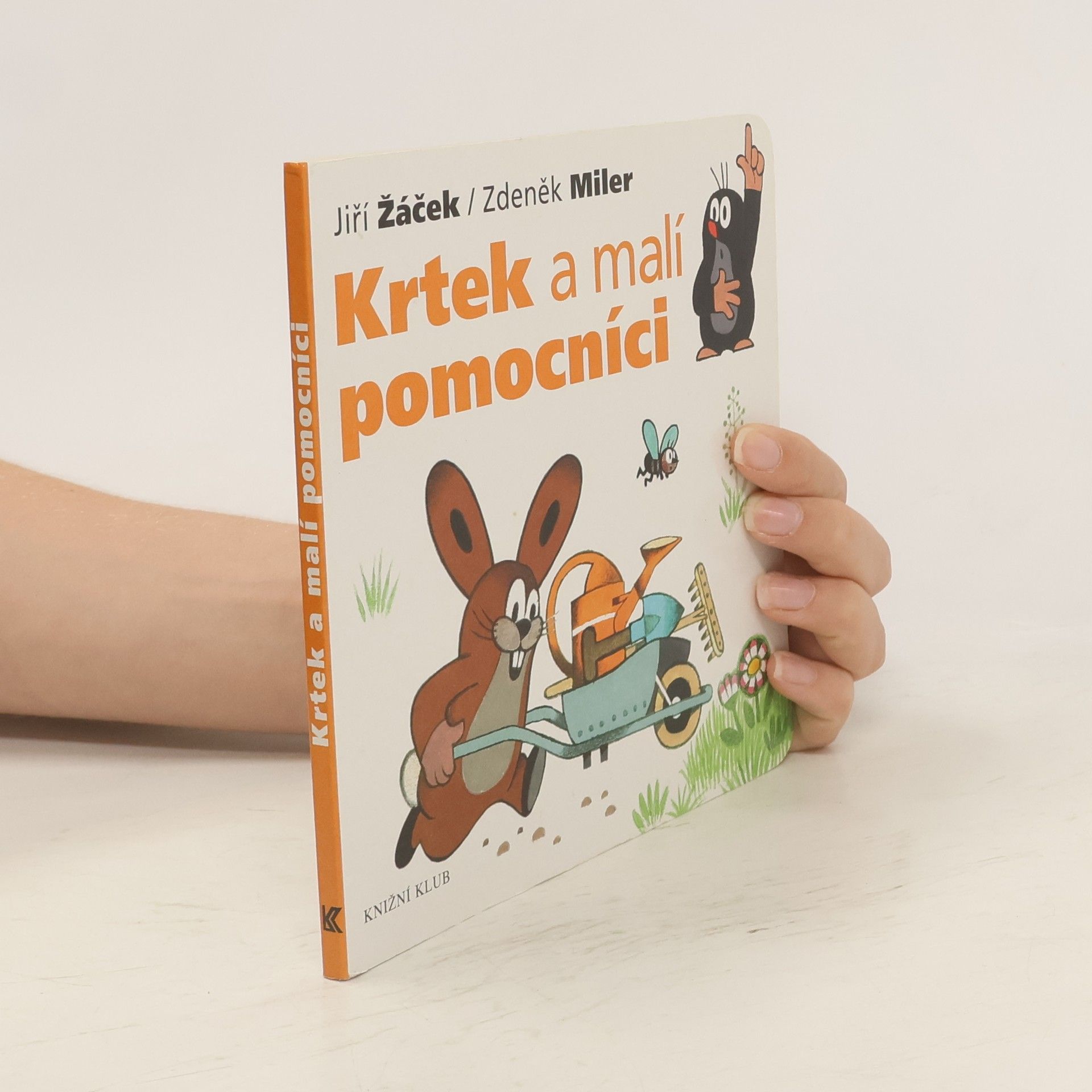 Zdeněk Miler Jiří Žáček Krtek a malí pomocníci