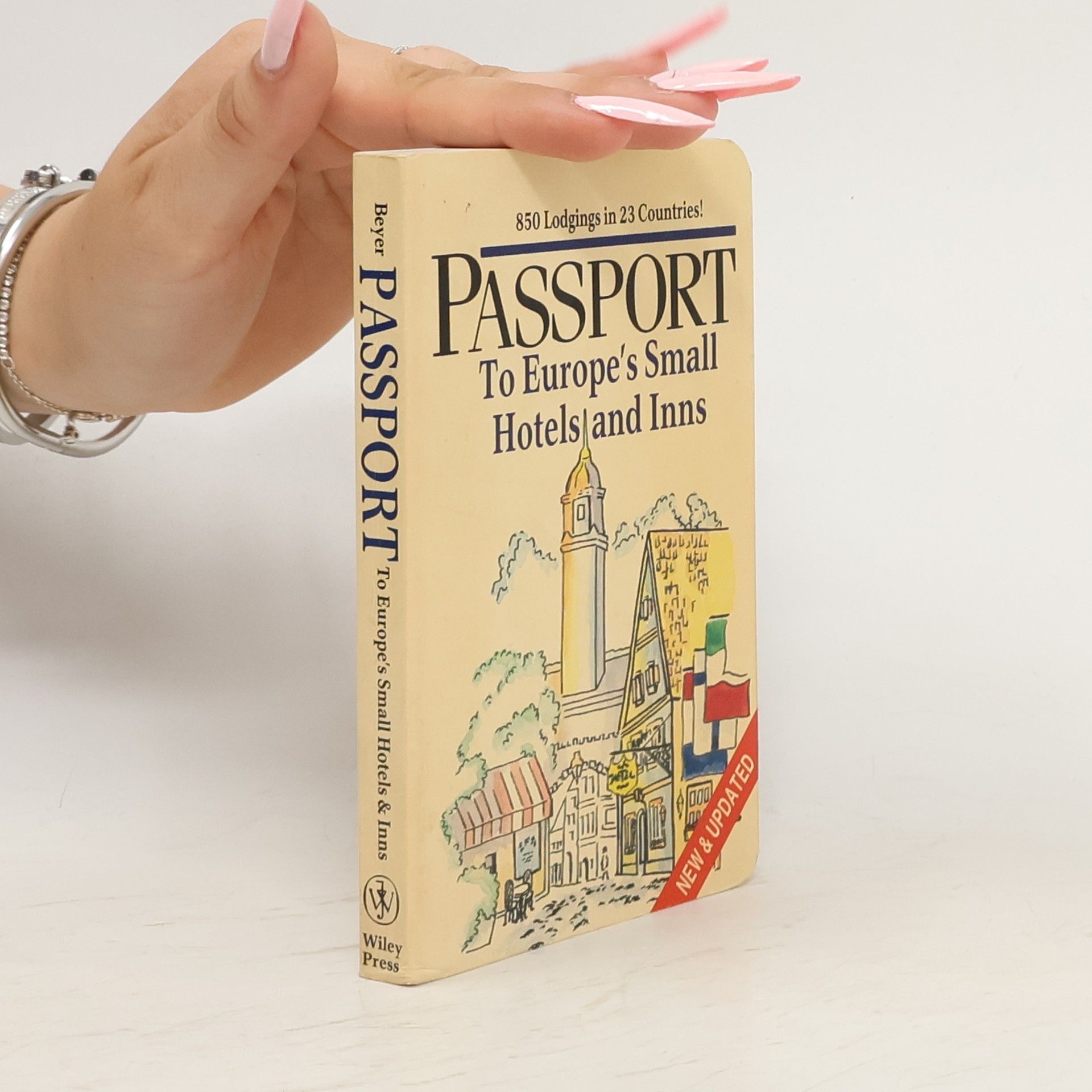 Beverly Beyer Passport to Europe's Small Hotels and Inns