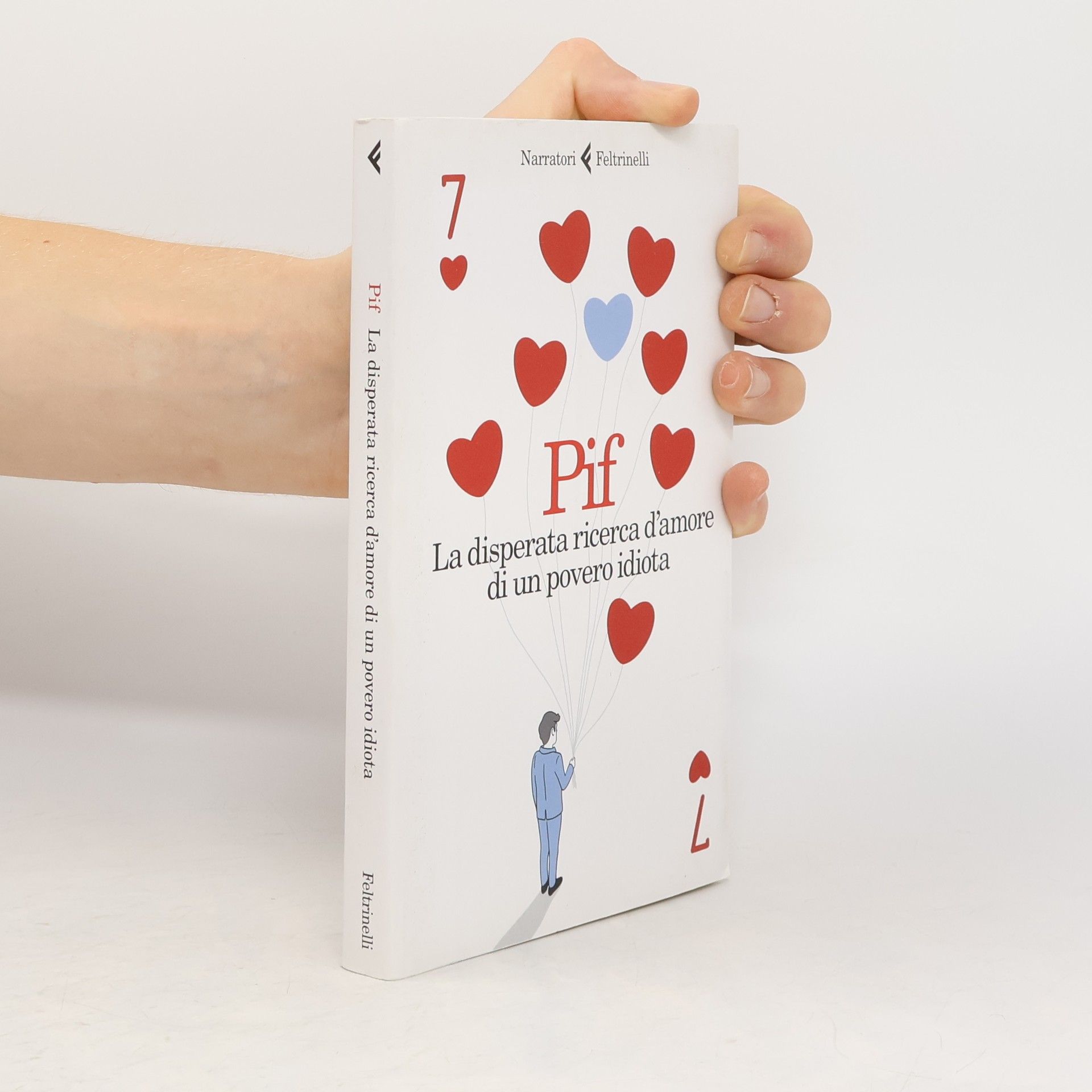 Pif La disperata ricerca d'amore di un povero idiota