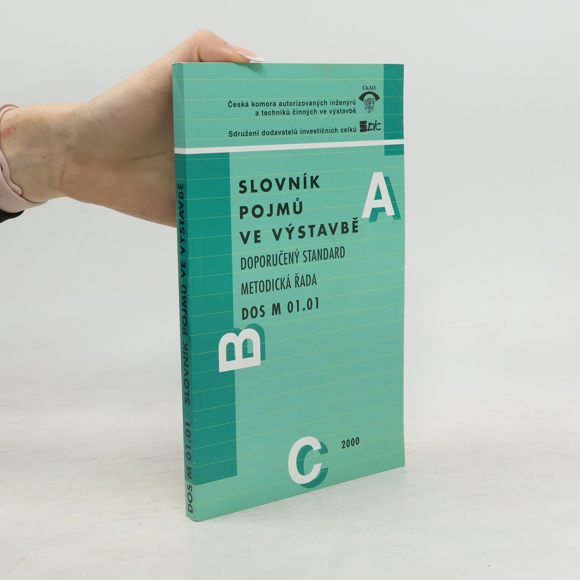 Jiří Duda Slovník pojmů ve výstavbě : doporučený standard, metodická řada DOS M 01.01
