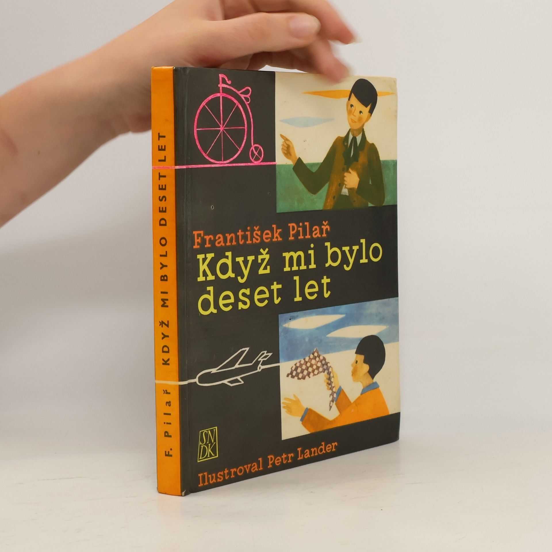 František Pilař Když mi bylo deset let