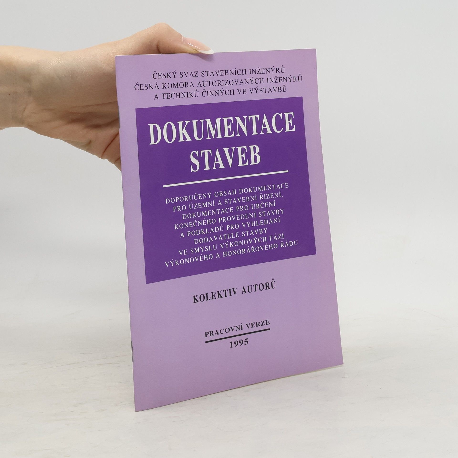 kolektiv Dokumentace staveb