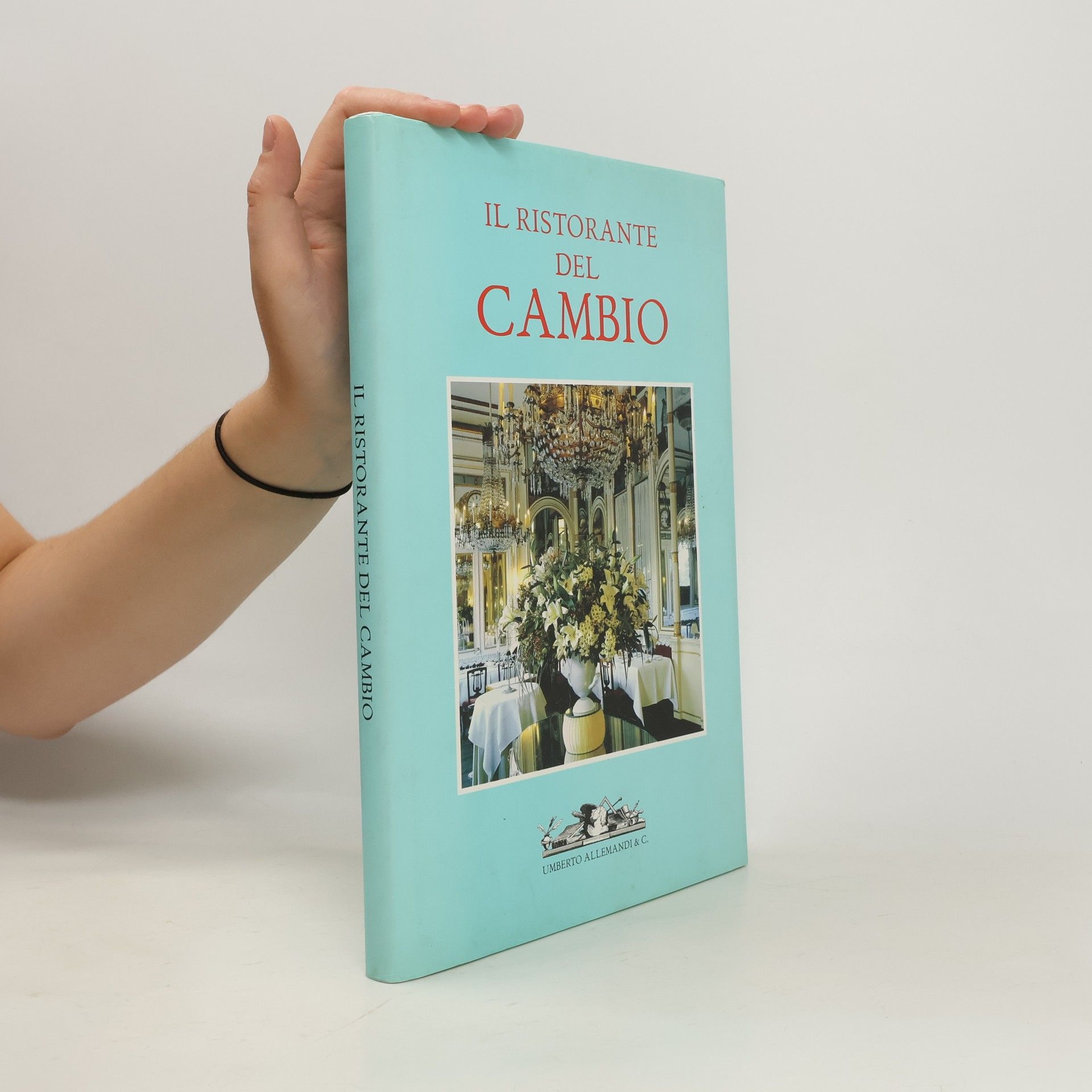 AA.VV. Il ristorante del Cambio