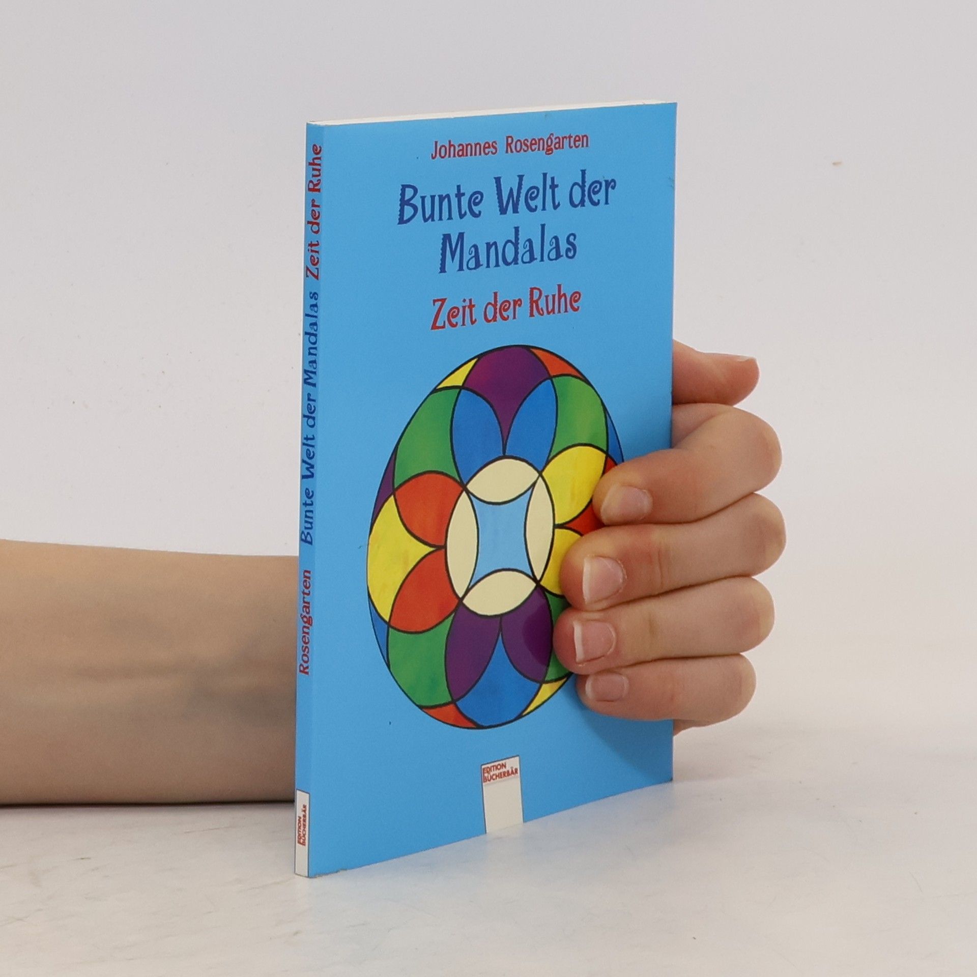 Johannes Rosengarten Bunte Welt der Mandalas