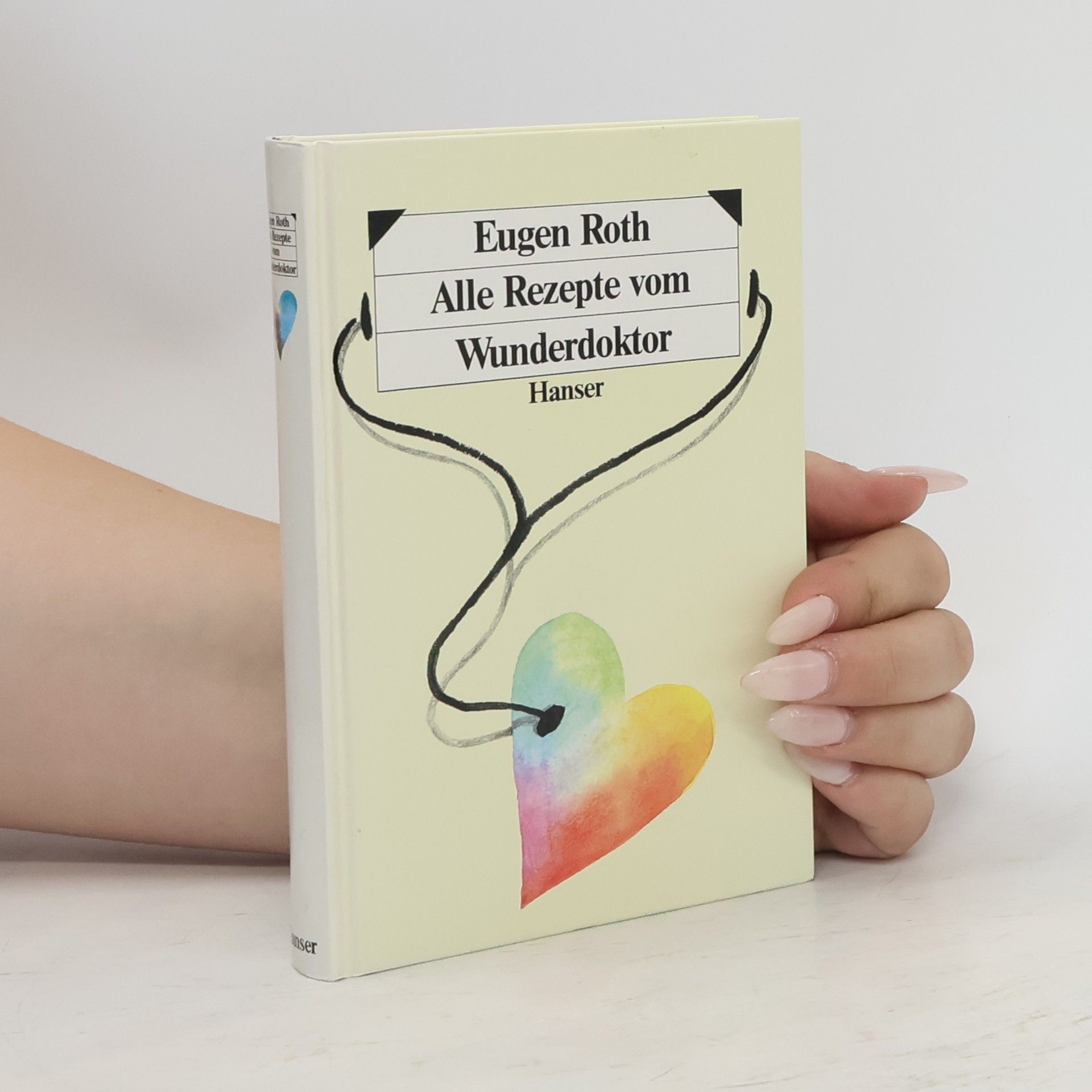 Eugen Roth Alle Rezepte vom Wunderdoktor