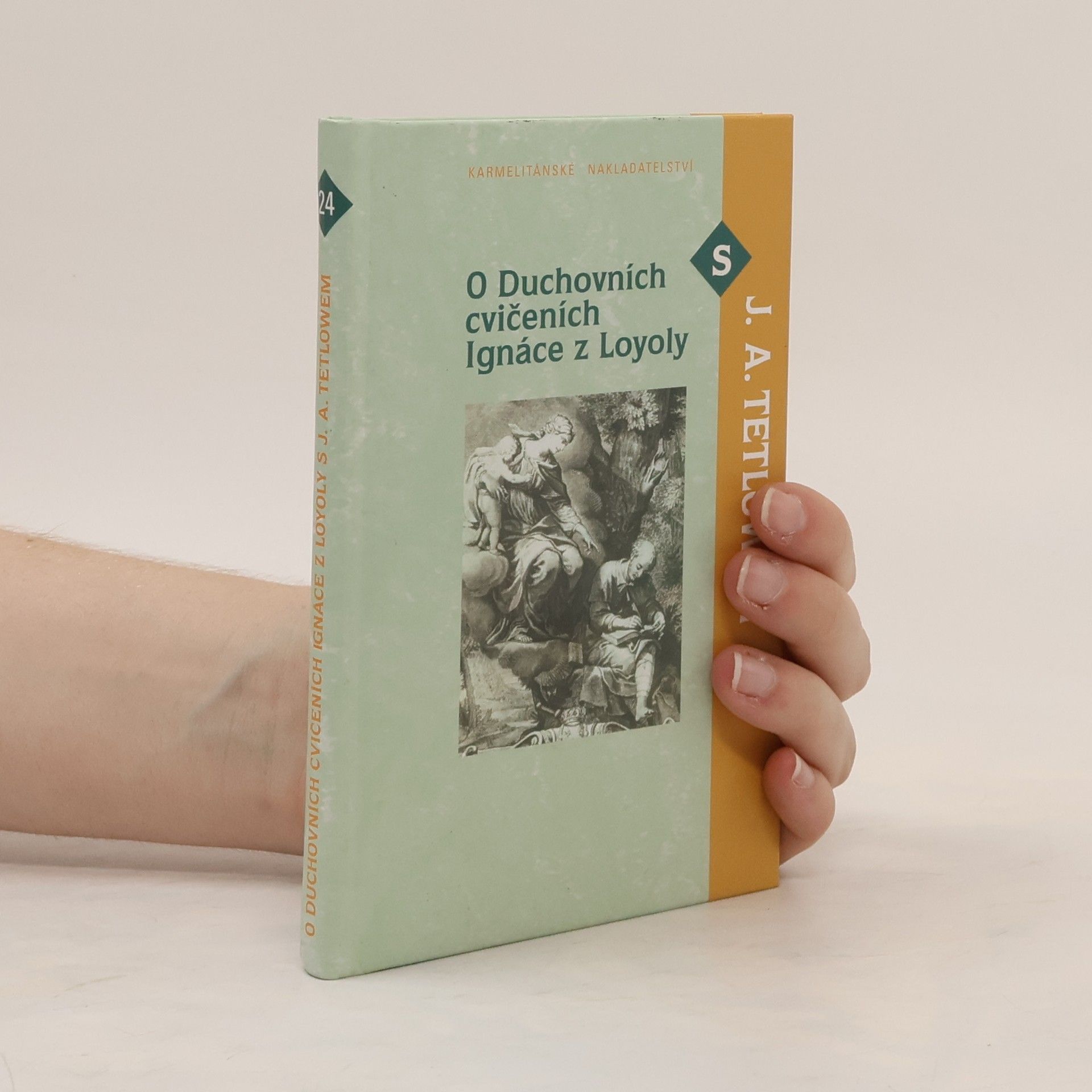 Joseph A. Tetlow O Duchovních cvičeních Ignáce z Loyoly s J. A. Tetlowem