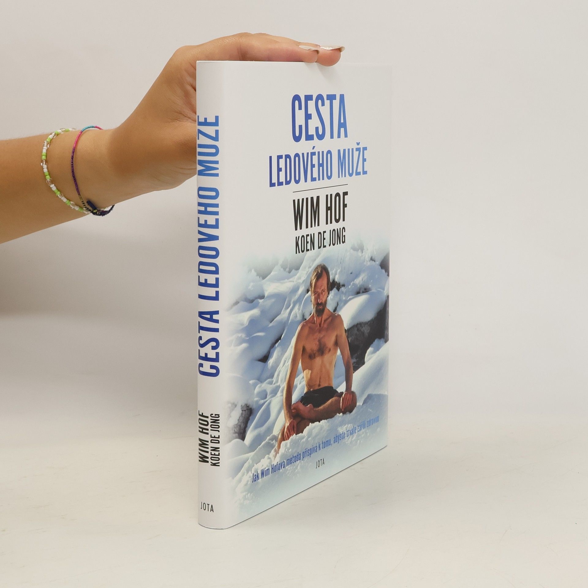 Wim Hof Wim Hof. Cesta ledového muže