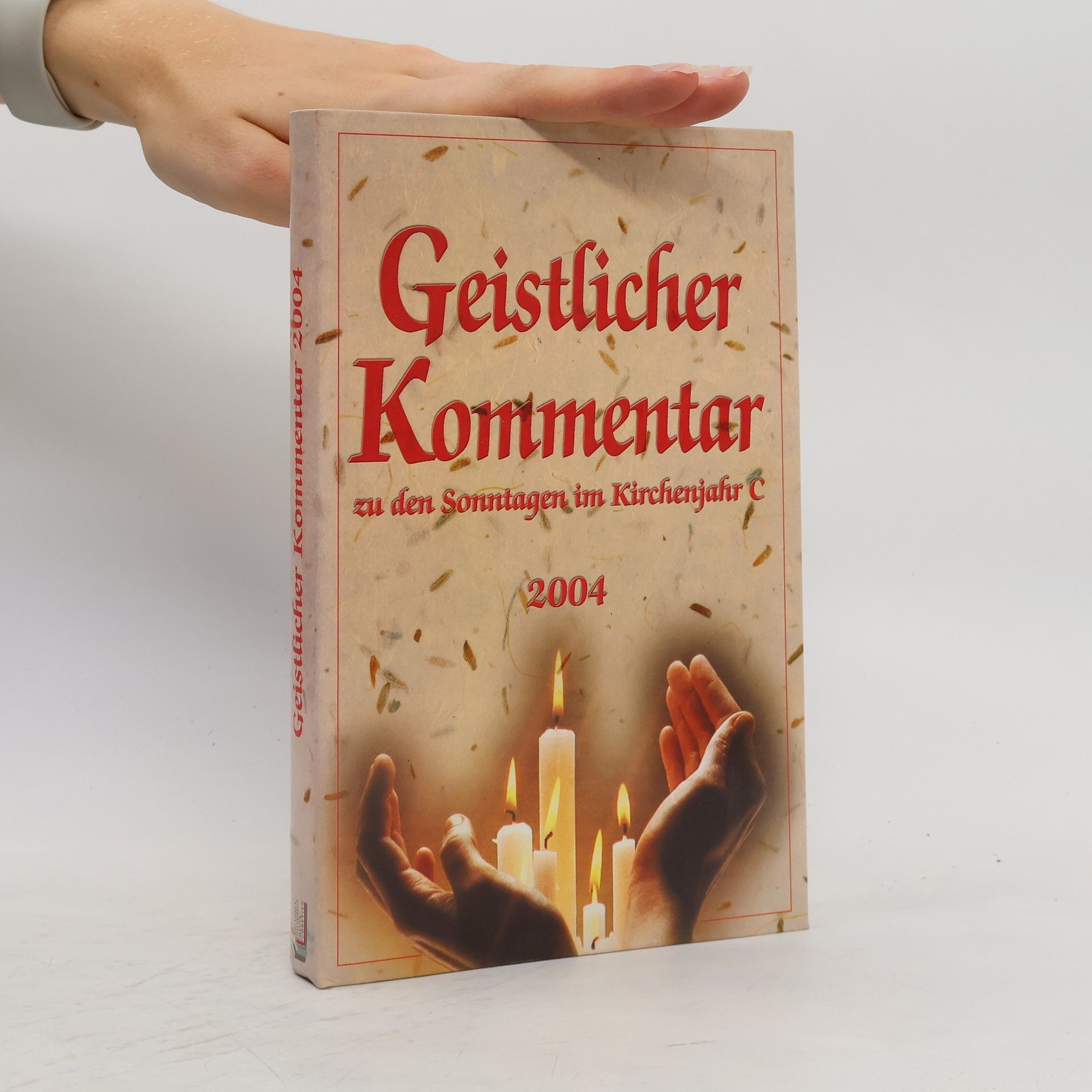 Autorenkollektiv Geistlicher Kommentar zu den Sonntagen im Kirchenjahr C