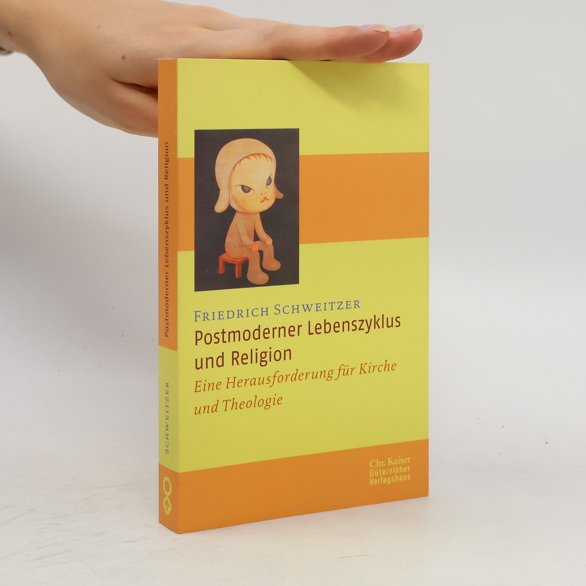 Friedrich Schweitzer Postmoderner Lebenszyklus und Religion