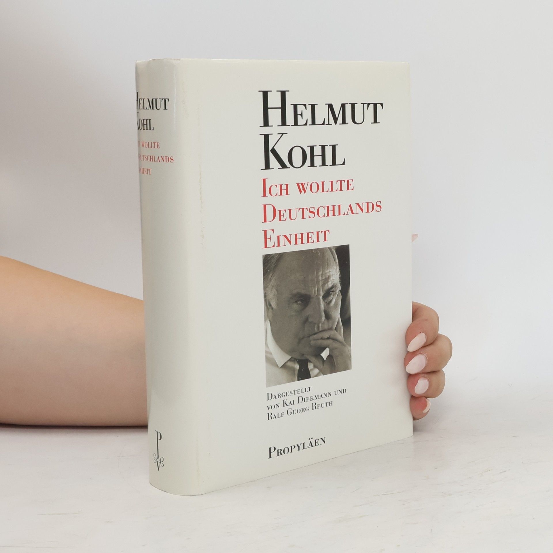 Hannelore Kohl Helmut Kohl: "Ich wollte Deutschlands Einheit"