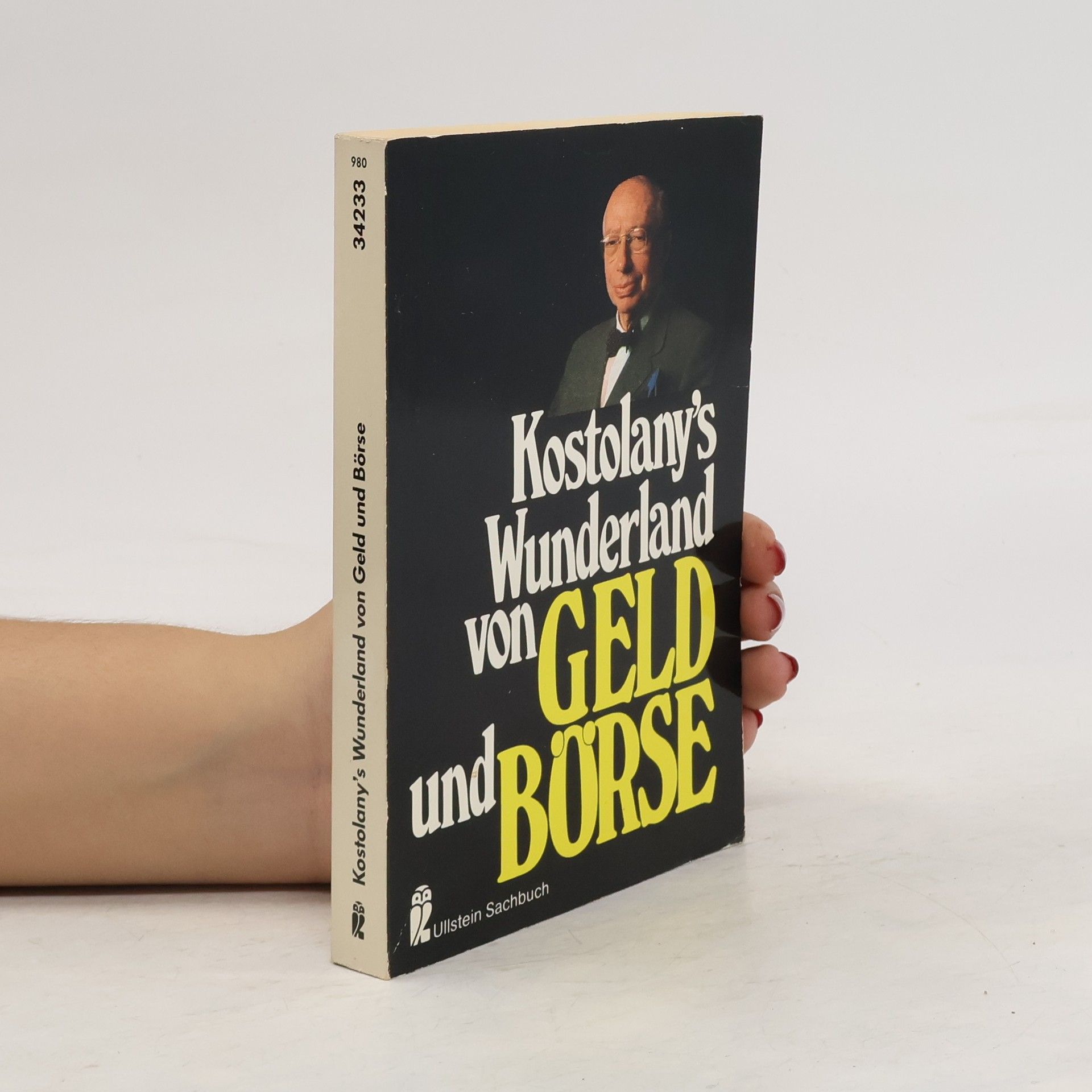 André Kostolany Kostolany's Wunderland von Geld und Börse