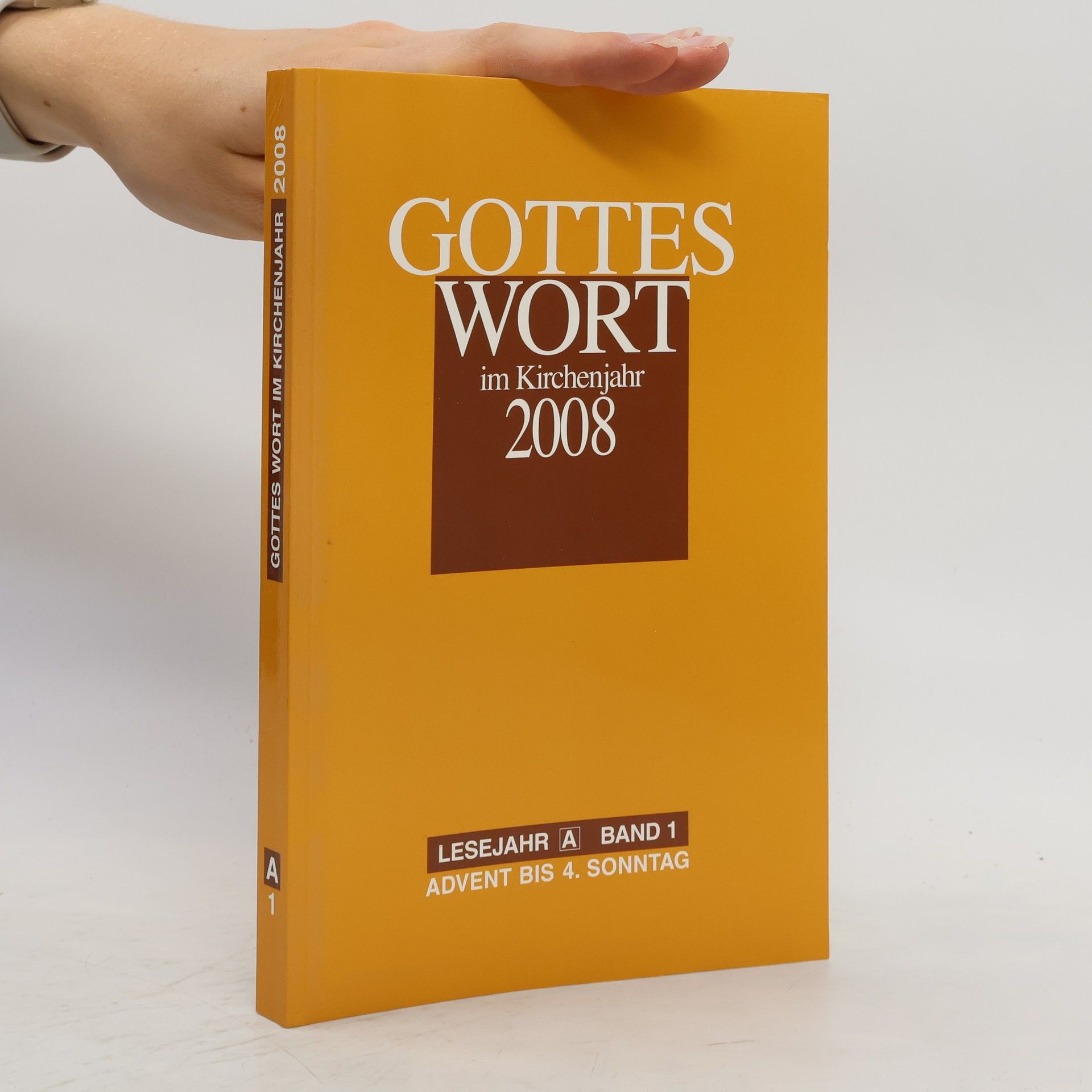 Collectif d'auteurs Gottes Wort im Kirchenjahr: 2008. Lesejahr A. Band 1: Advent bis Aschermittwoch