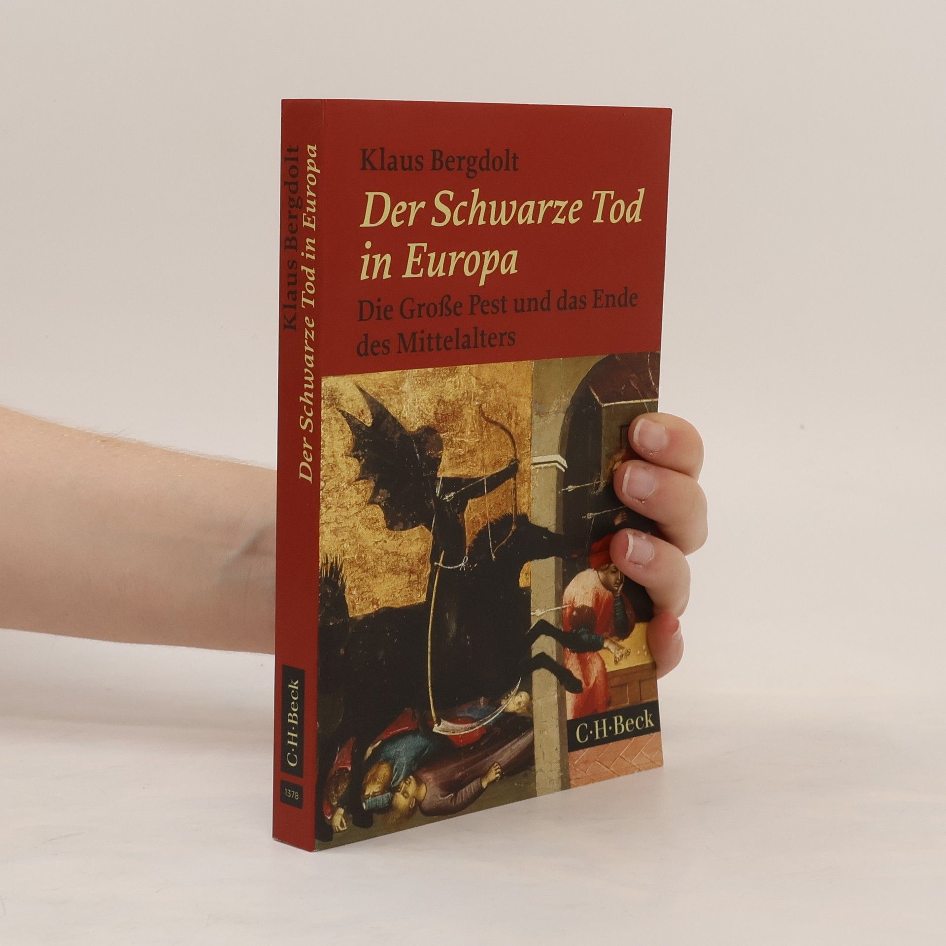 Klaus Bergdolt Der Schwarze Tod in Europa