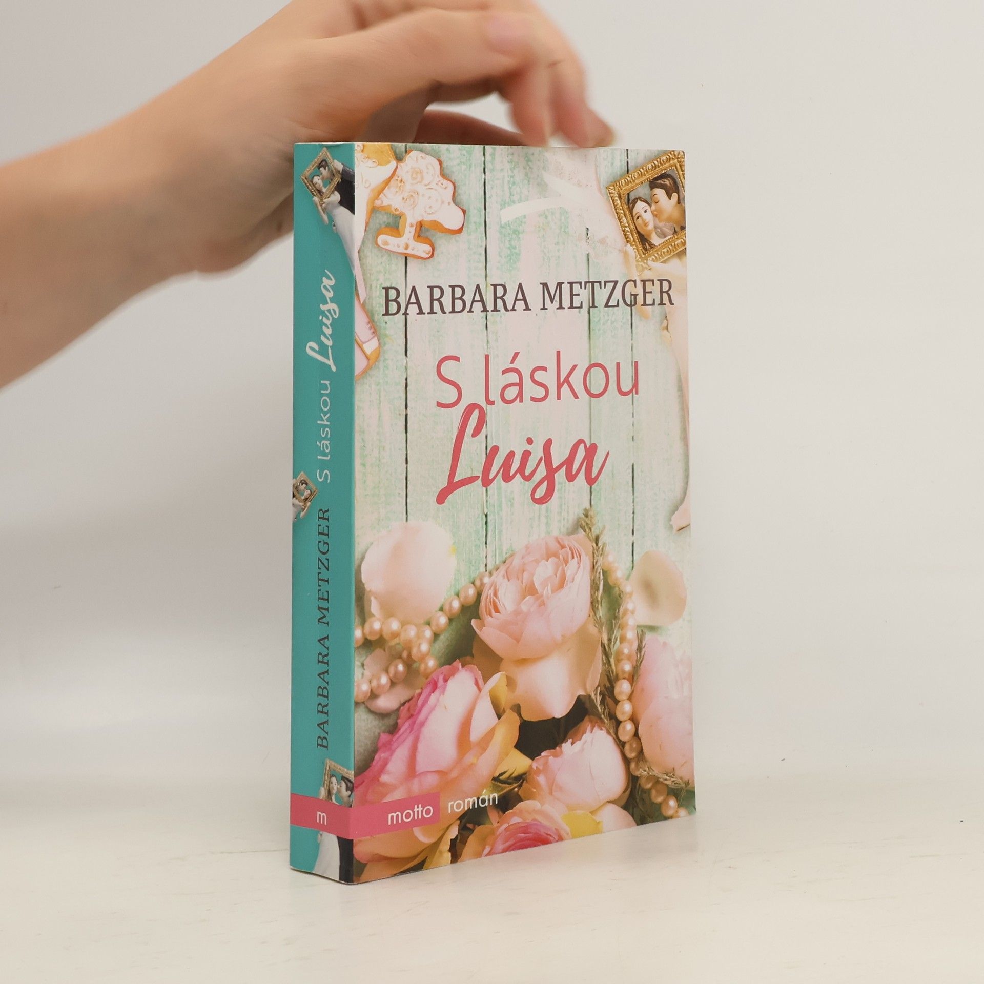 Barbara Metzger S láskou Luisa