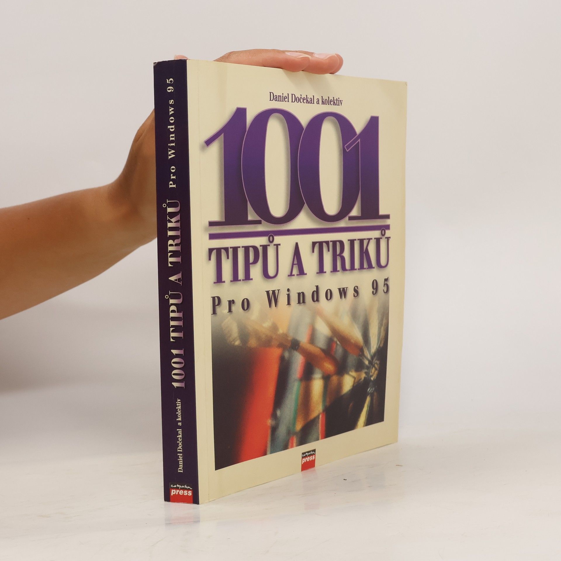 Daniel Dočekal 1001 tipů a triků pro Windows 95