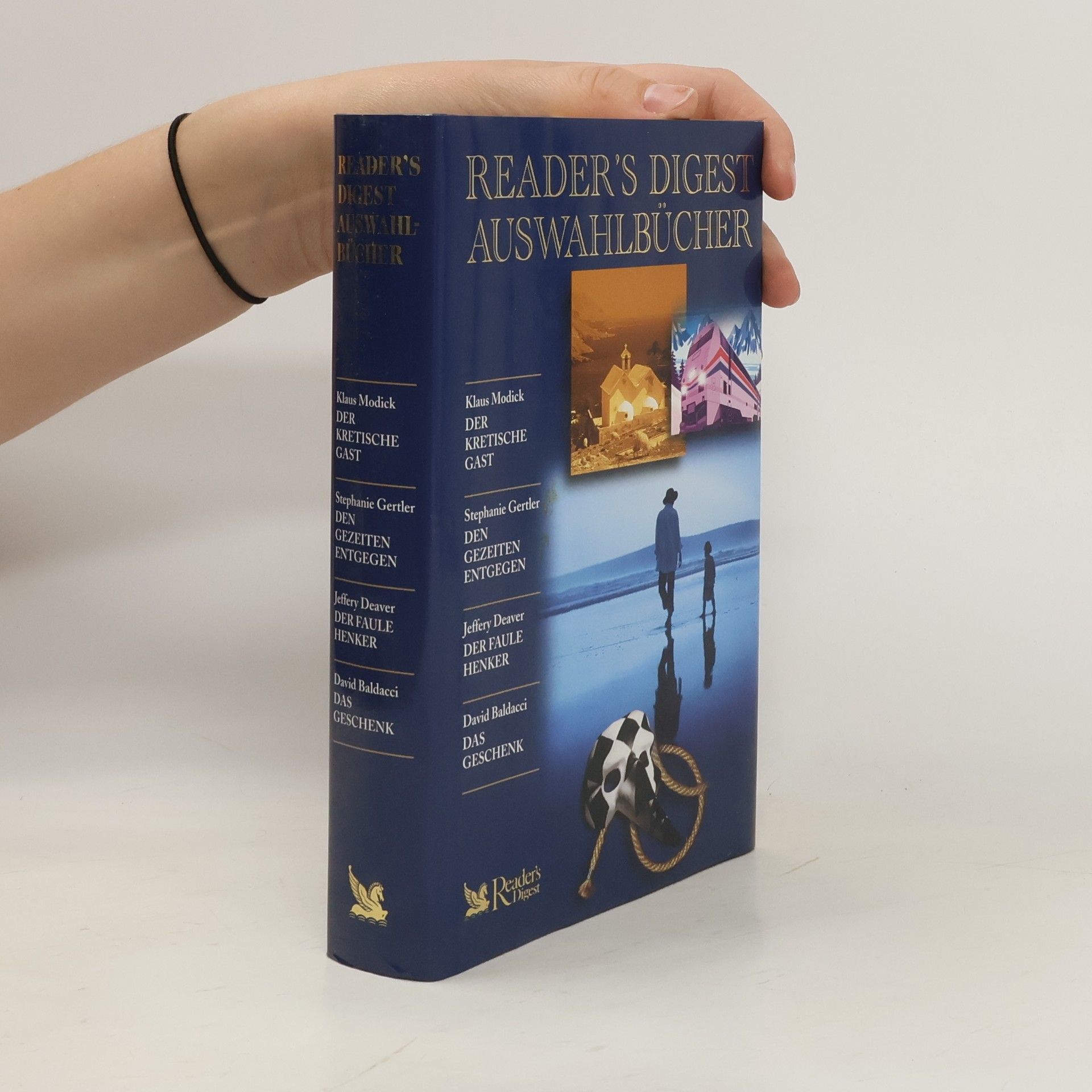 Jeffery Deaver Reader's Digest Auswahlbücher : Der Kretische Gast / Den Gezeiten Entgegen / Der Faule Henher / Das Geschenk