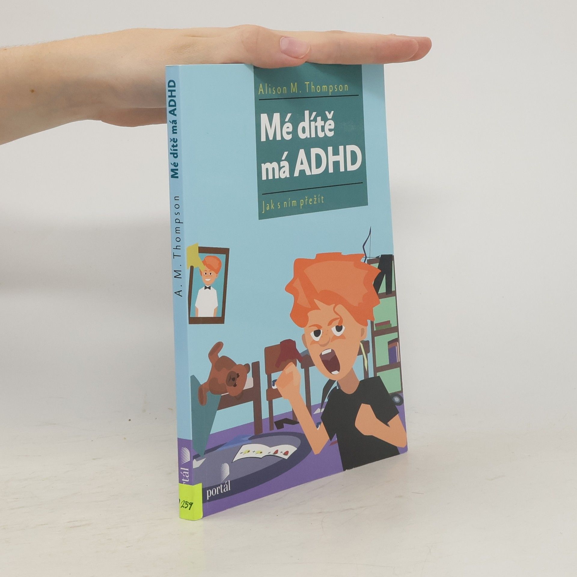 Alison M. Thomson Mé dítě má ADHD