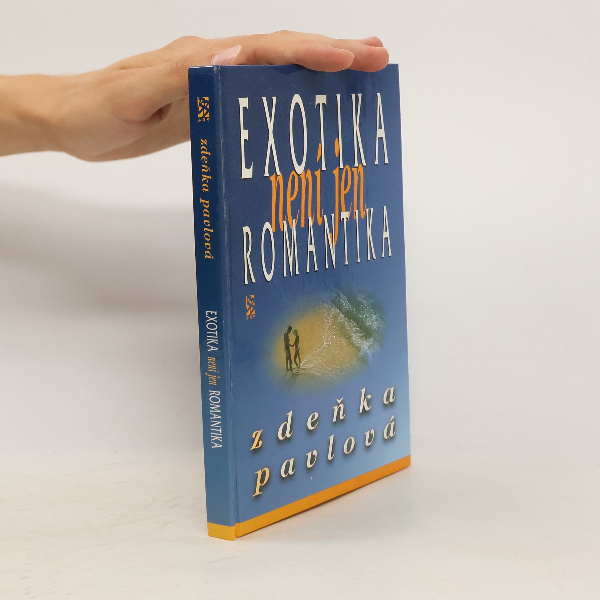 Zdeňka Pavlová Exotika není jen romantika