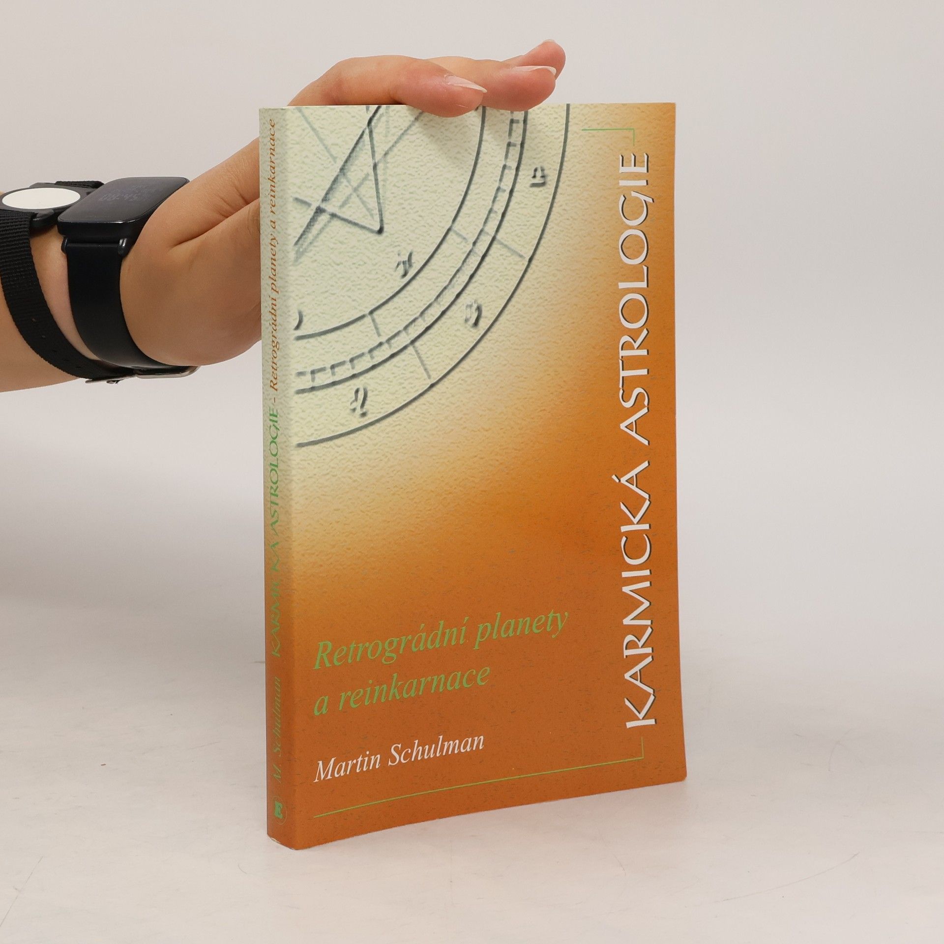 Martin Schulman Karmická astrologie. Kniha 2. Retrográdní planety a reinkarnace