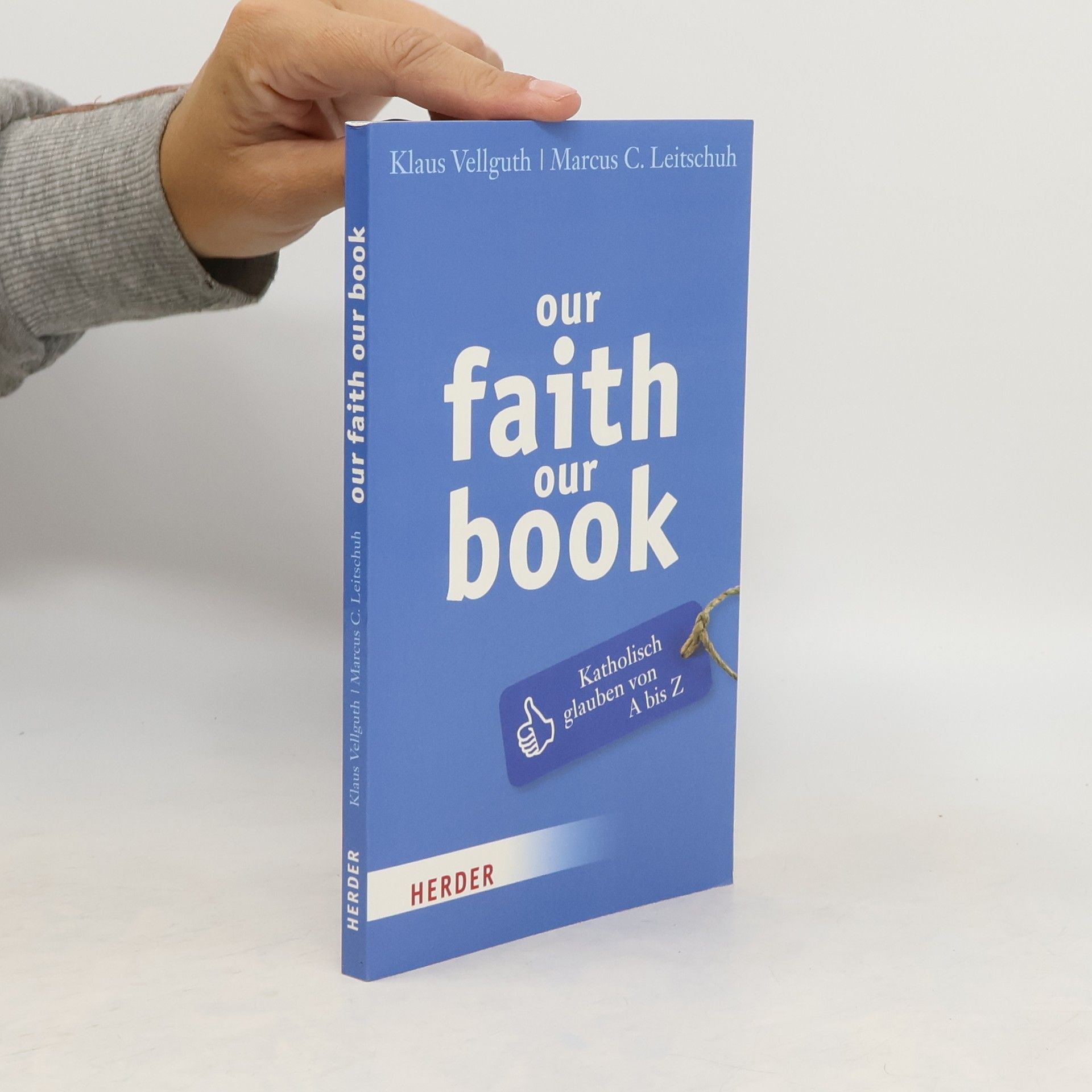 Klaus Vellguth Our faith our book