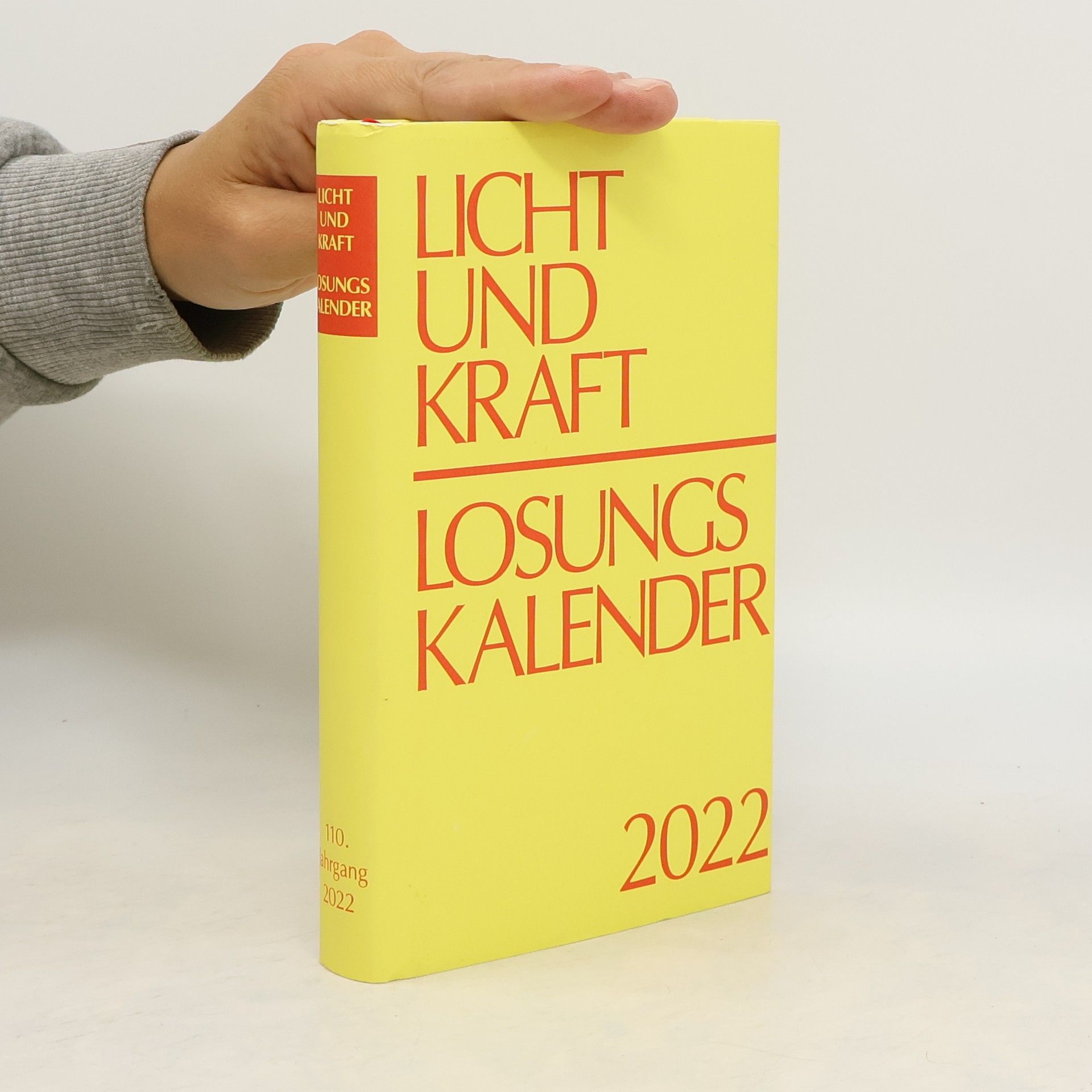 Thomas Gauger Licht und Kraft/Losungskalender 2022 Buchausgabe gebunden