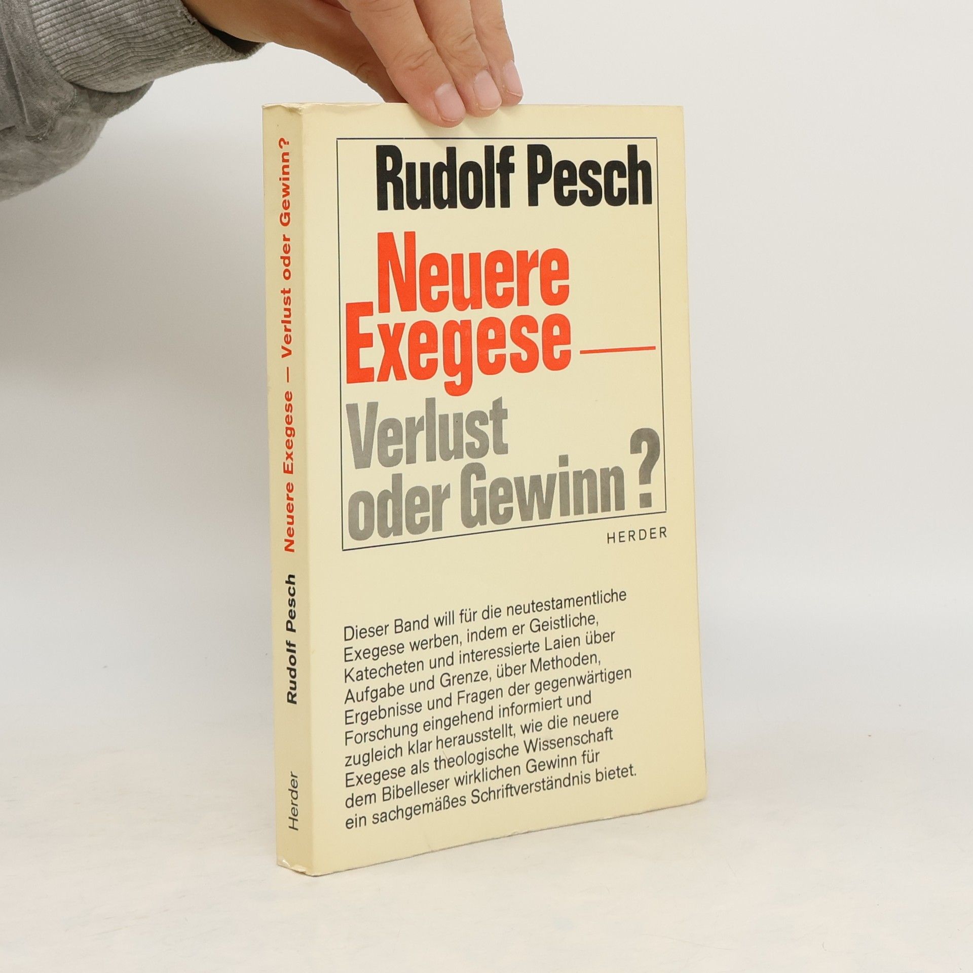 Rudolf Pesch Neuere Exegese. Verlust oder Gewinn?