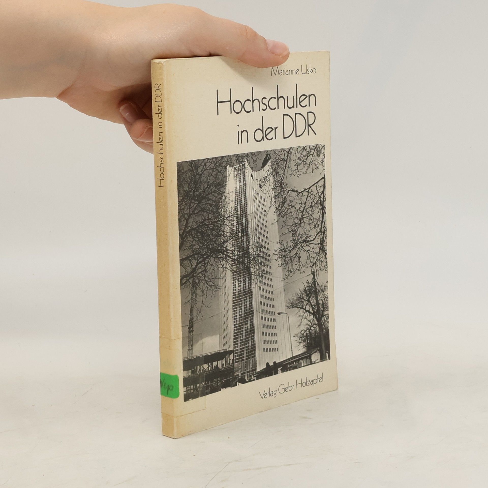 Marianne Usko Hochschulen in der DDR