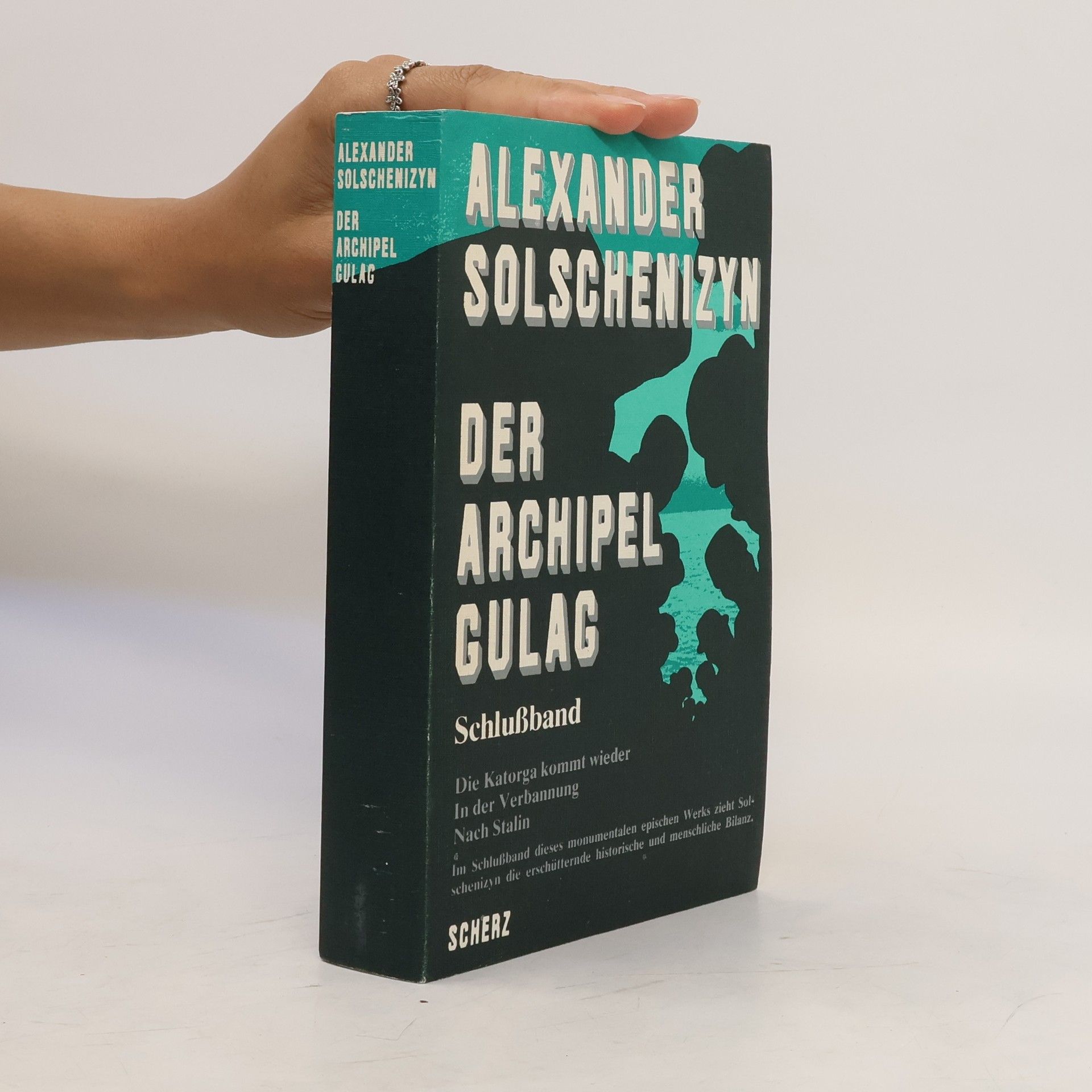 Aleksandr Isajevič Solženicyn Der Archipel Gulag. Schlußband