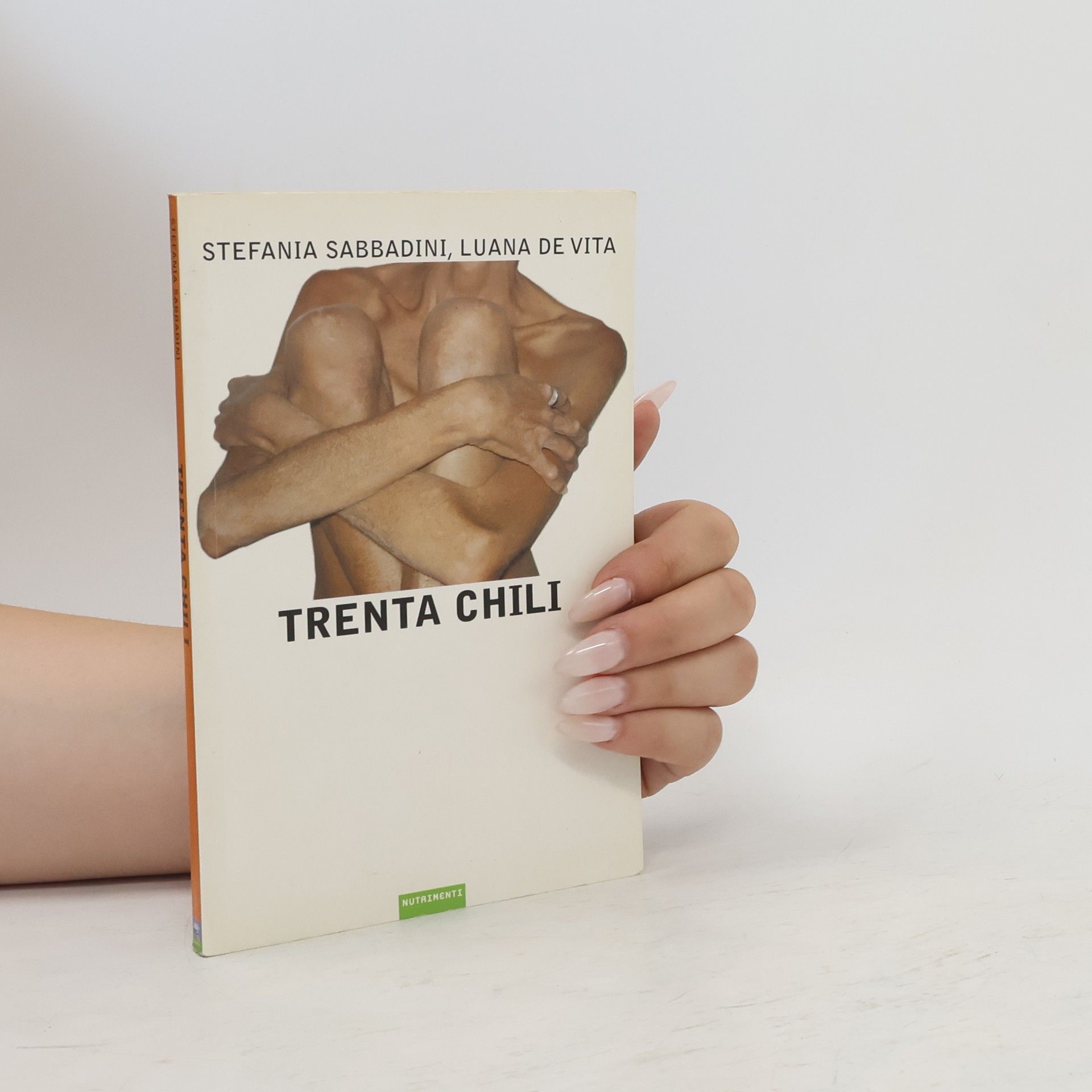 Stefania Sabbadini Trenta chili