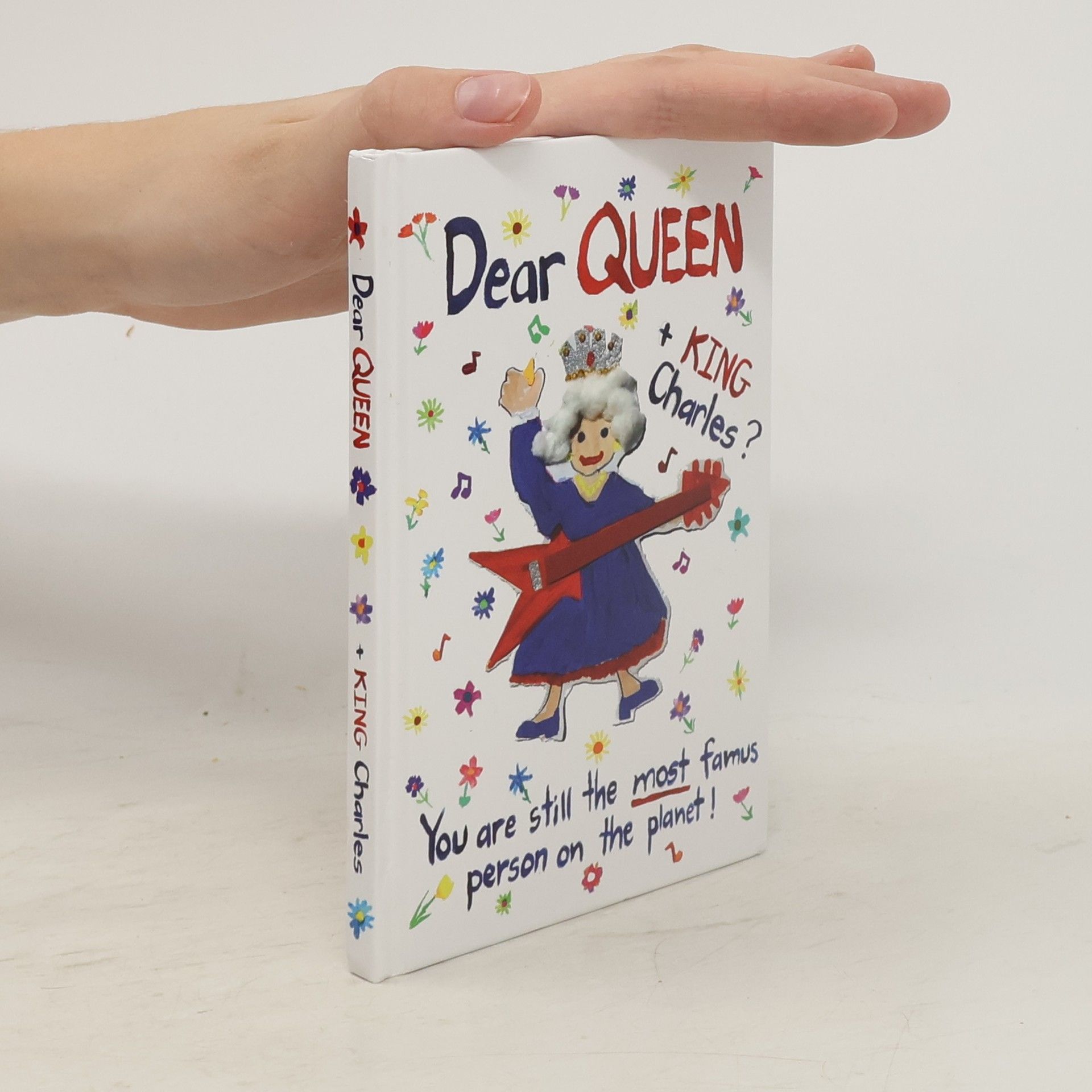Peter Forbes Dear Queen: You are Still the Most Famous Person on the Planet