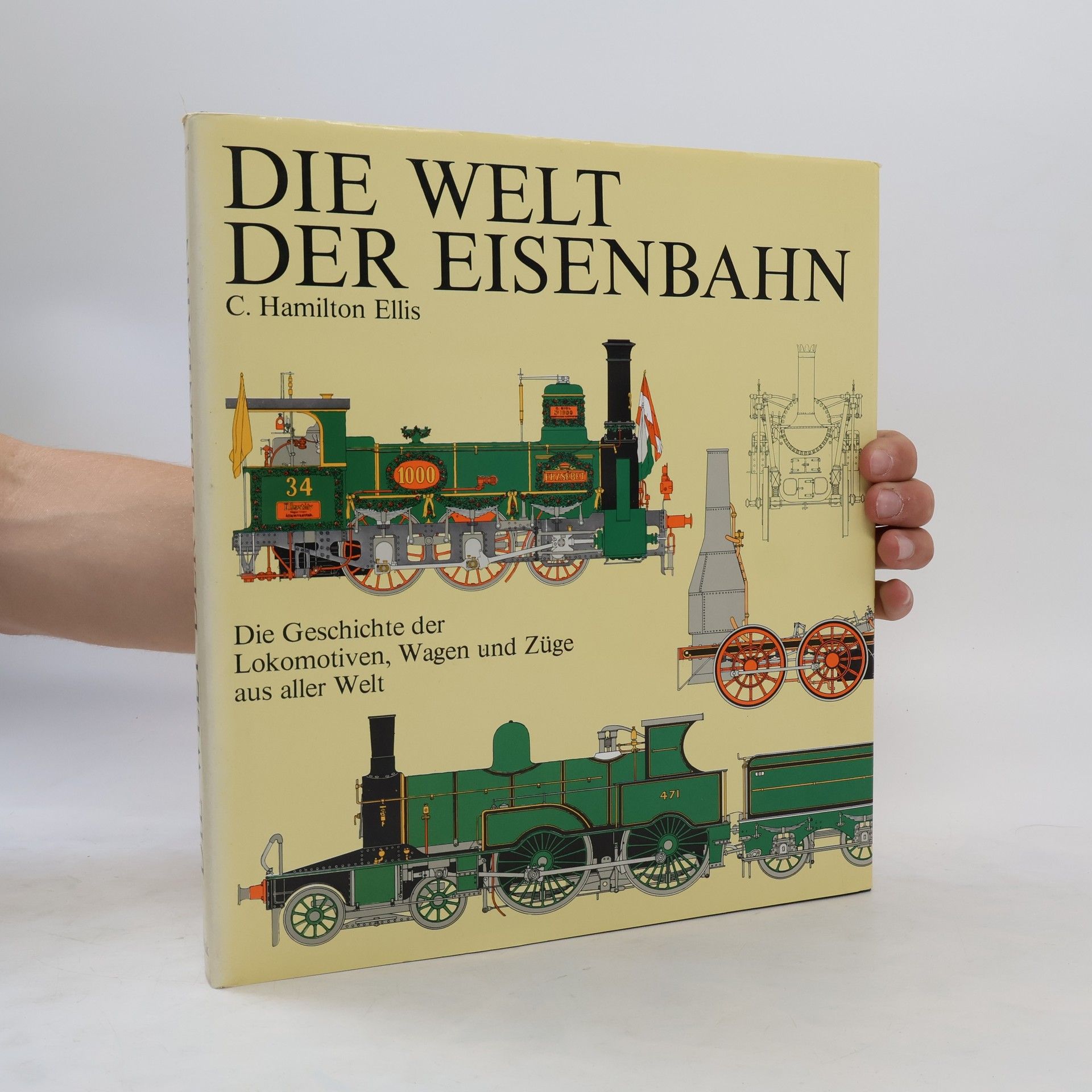 C. Hamilton Ellis Die Welt der Eisenbahn