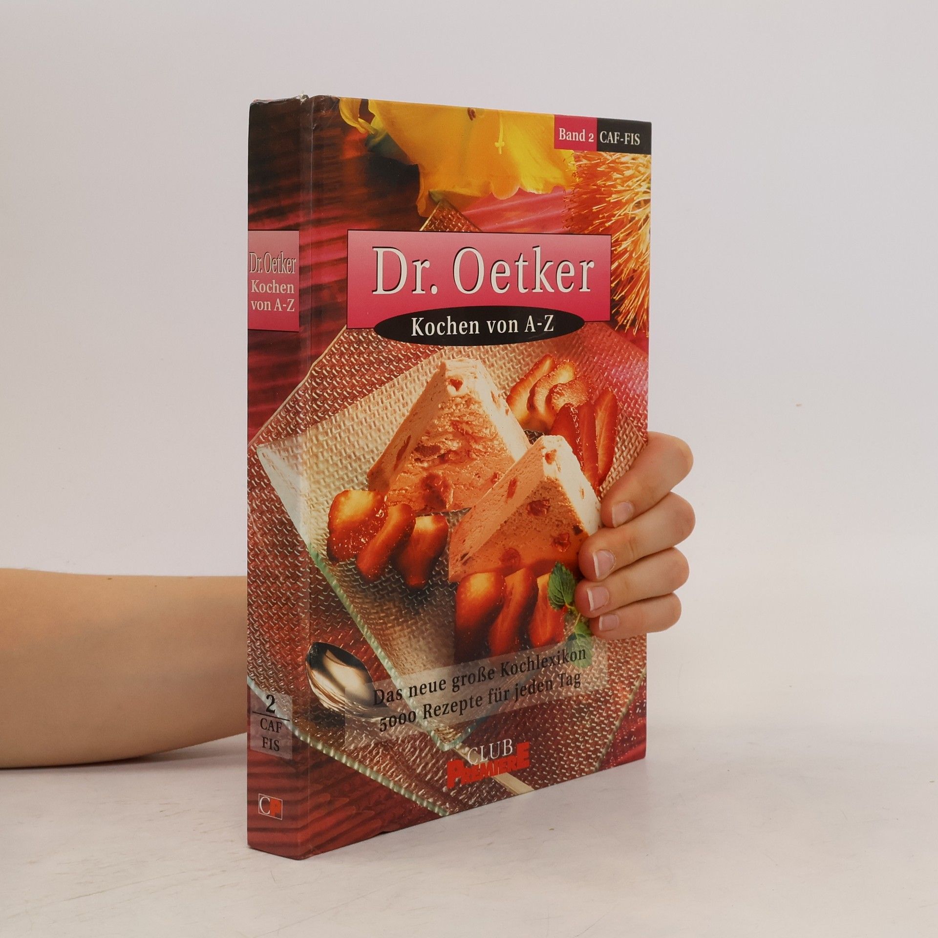 Autorenkollektiv Dr. Oetker Kochen von A-Z