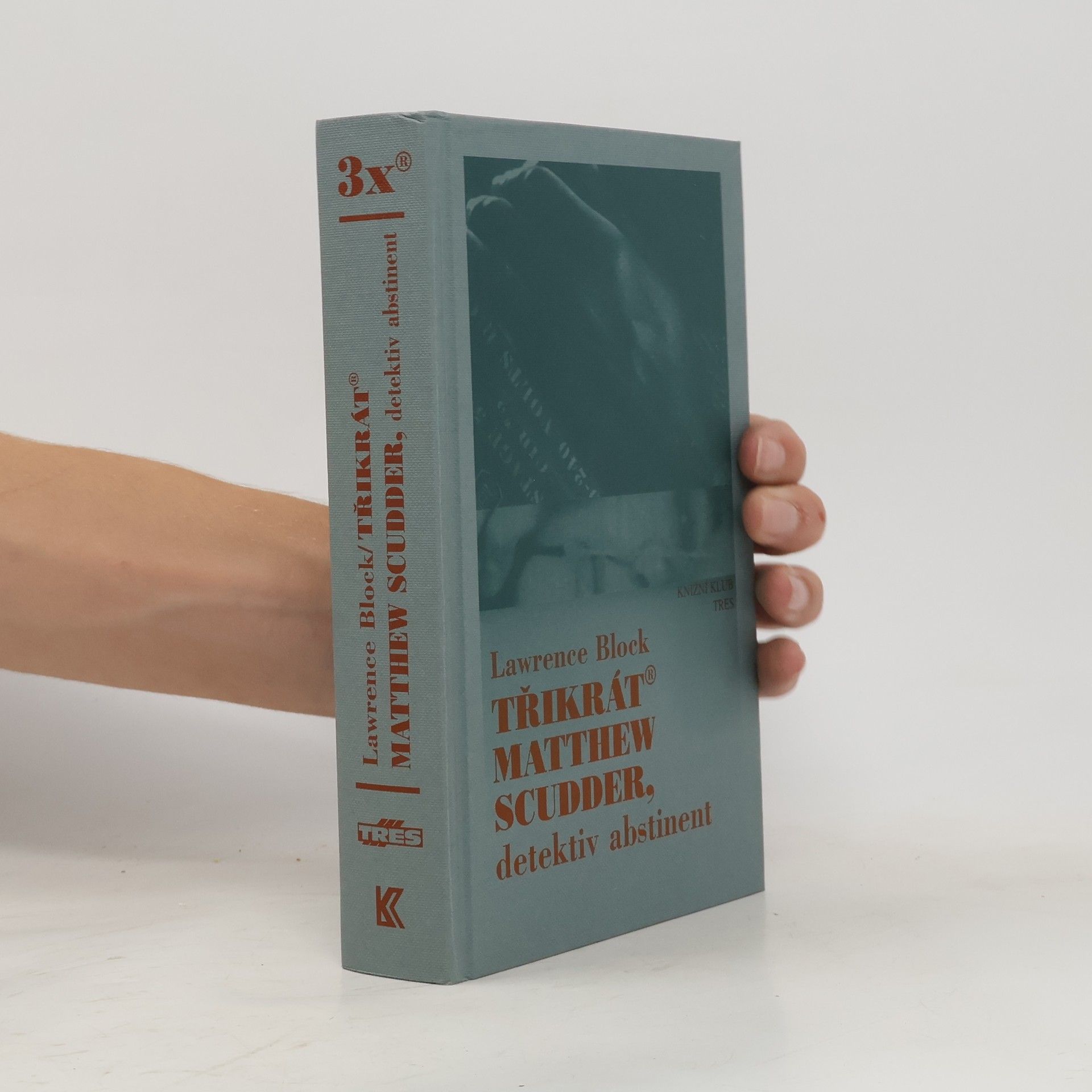 Třikrát Matthew Scudder, detektiv abstinent