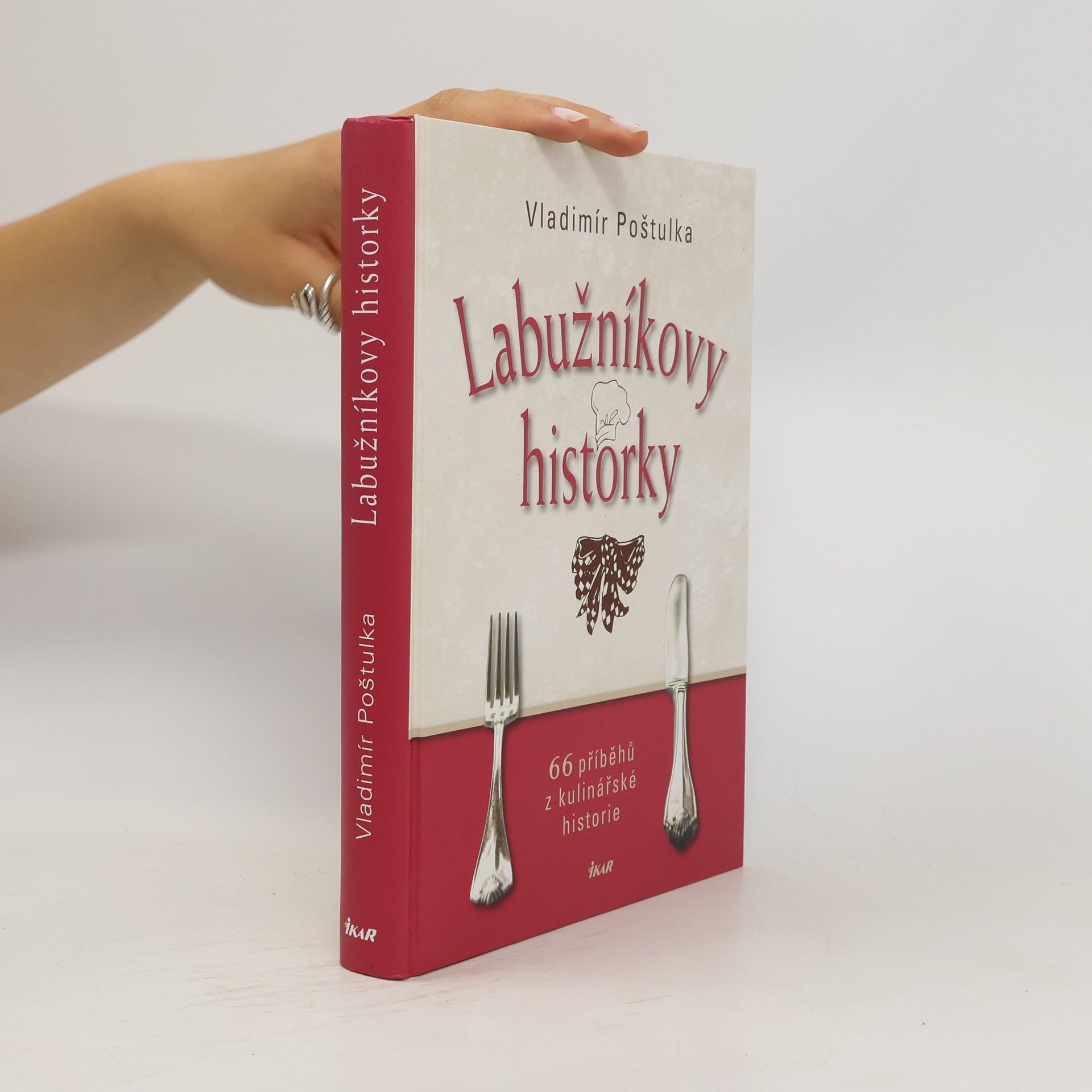 Labužníkovy historky : 66 příběhů z kulinářské historie