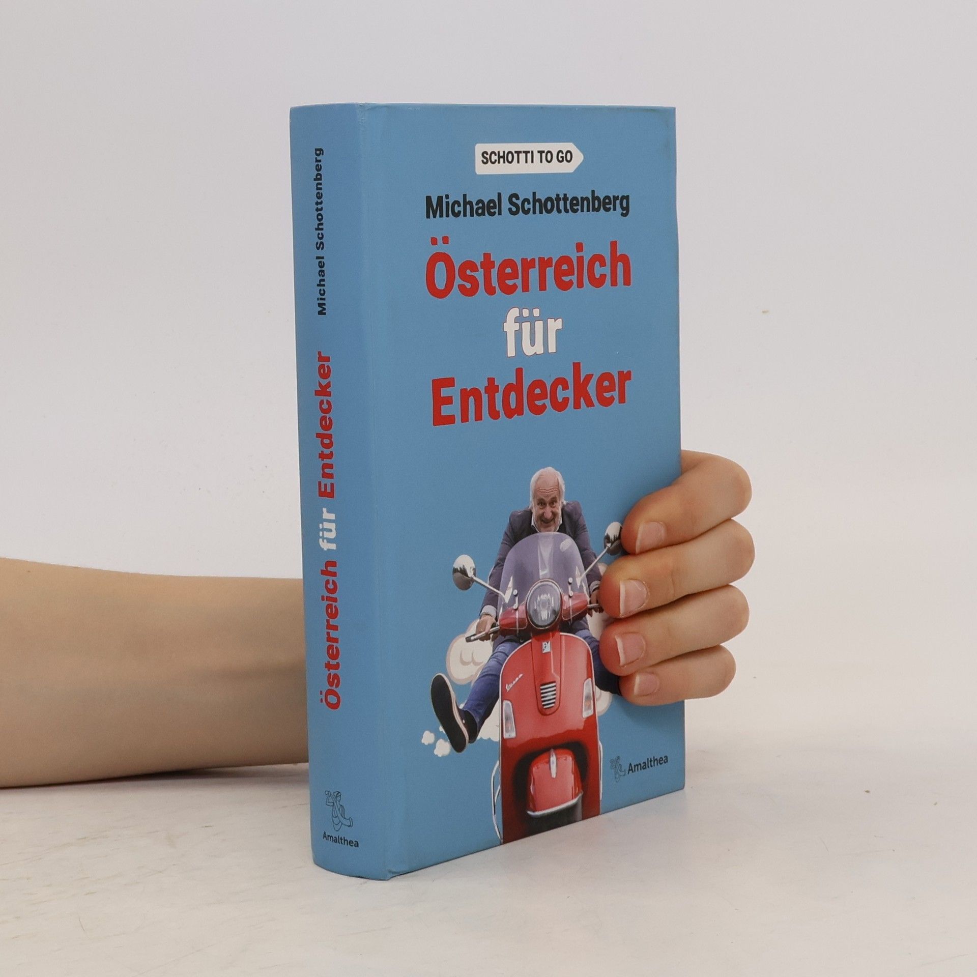 Michael Schottenberg Österreich für Entdecker