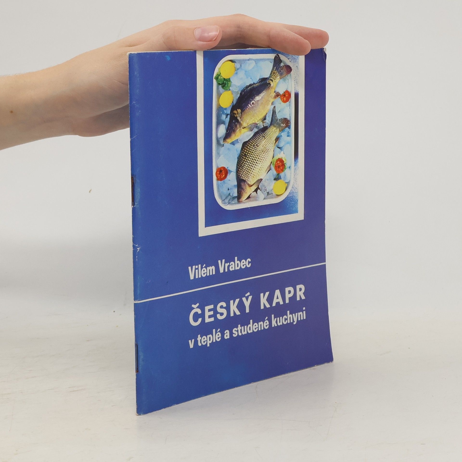 Vilém Vrabec Český kapr v teplé a studené kuchyni