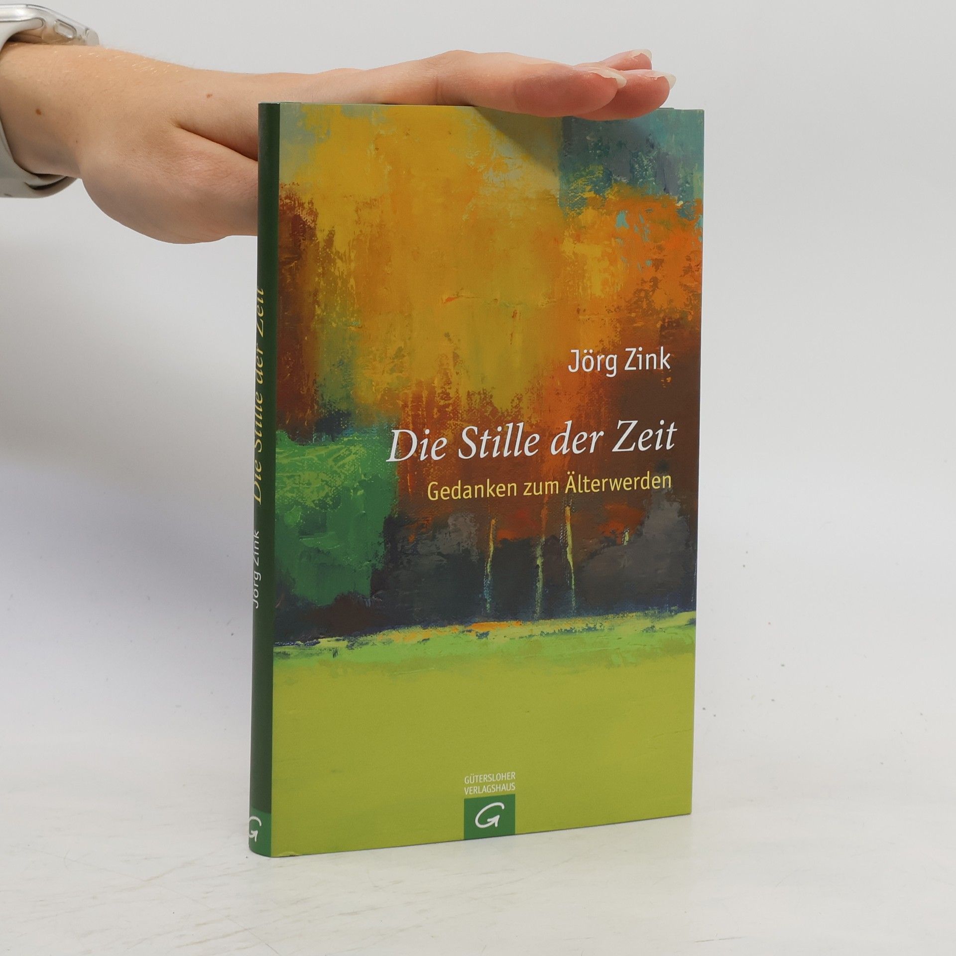Jörg Zink Die Stille der Zeit