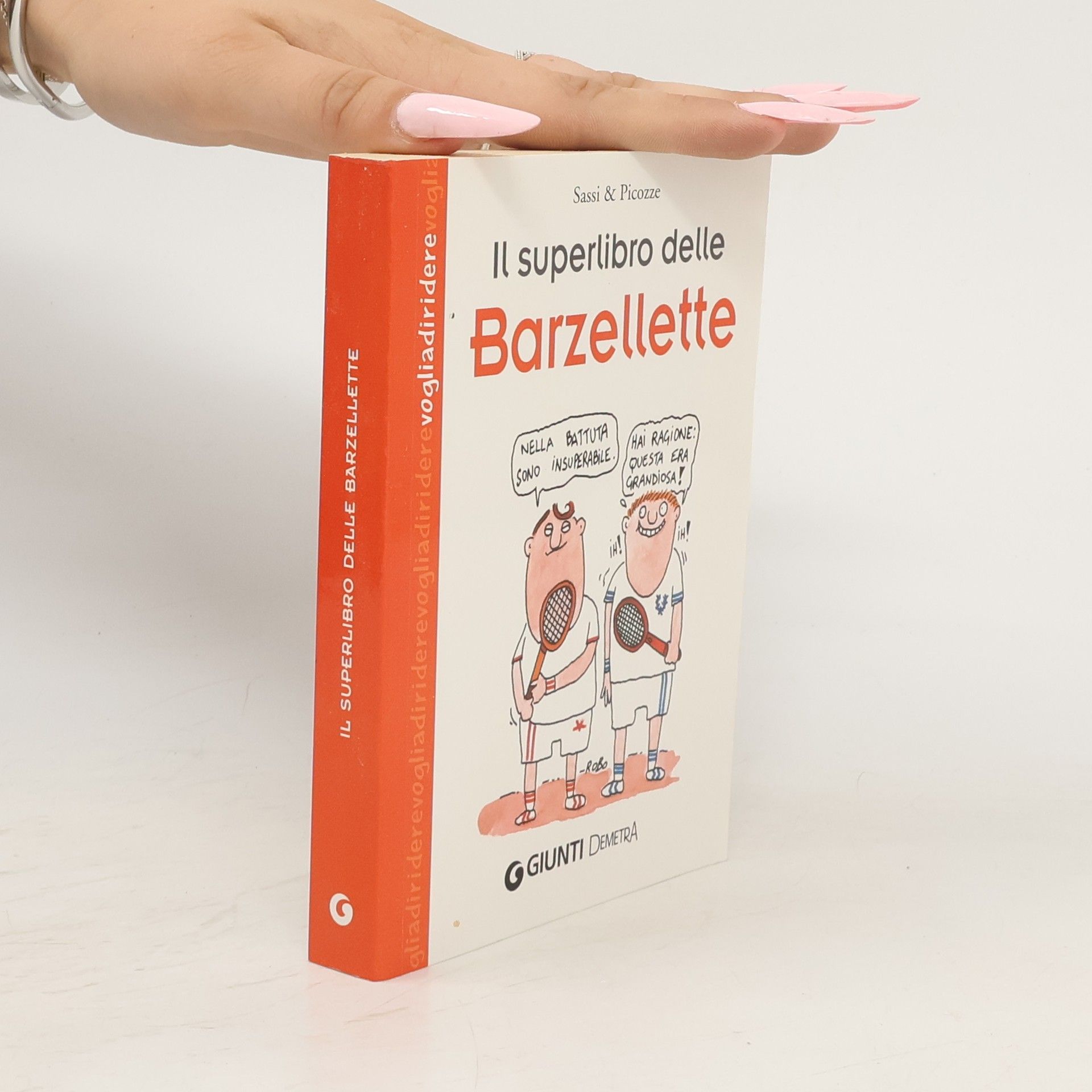 Sassi & Picozze Il superlibro delle barzellette
