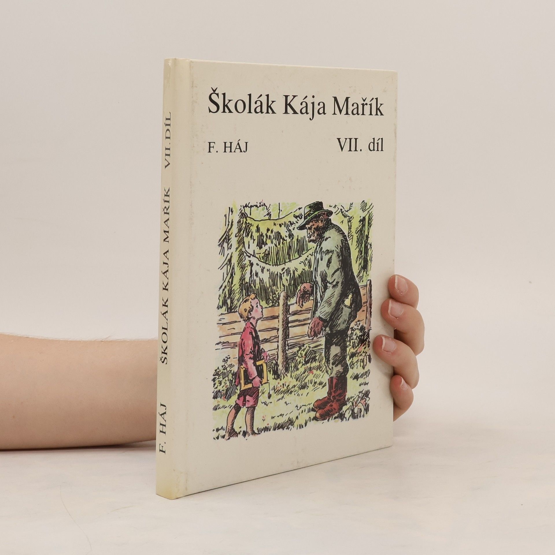 Felix Haj Školák Kája Mařík VII. díl